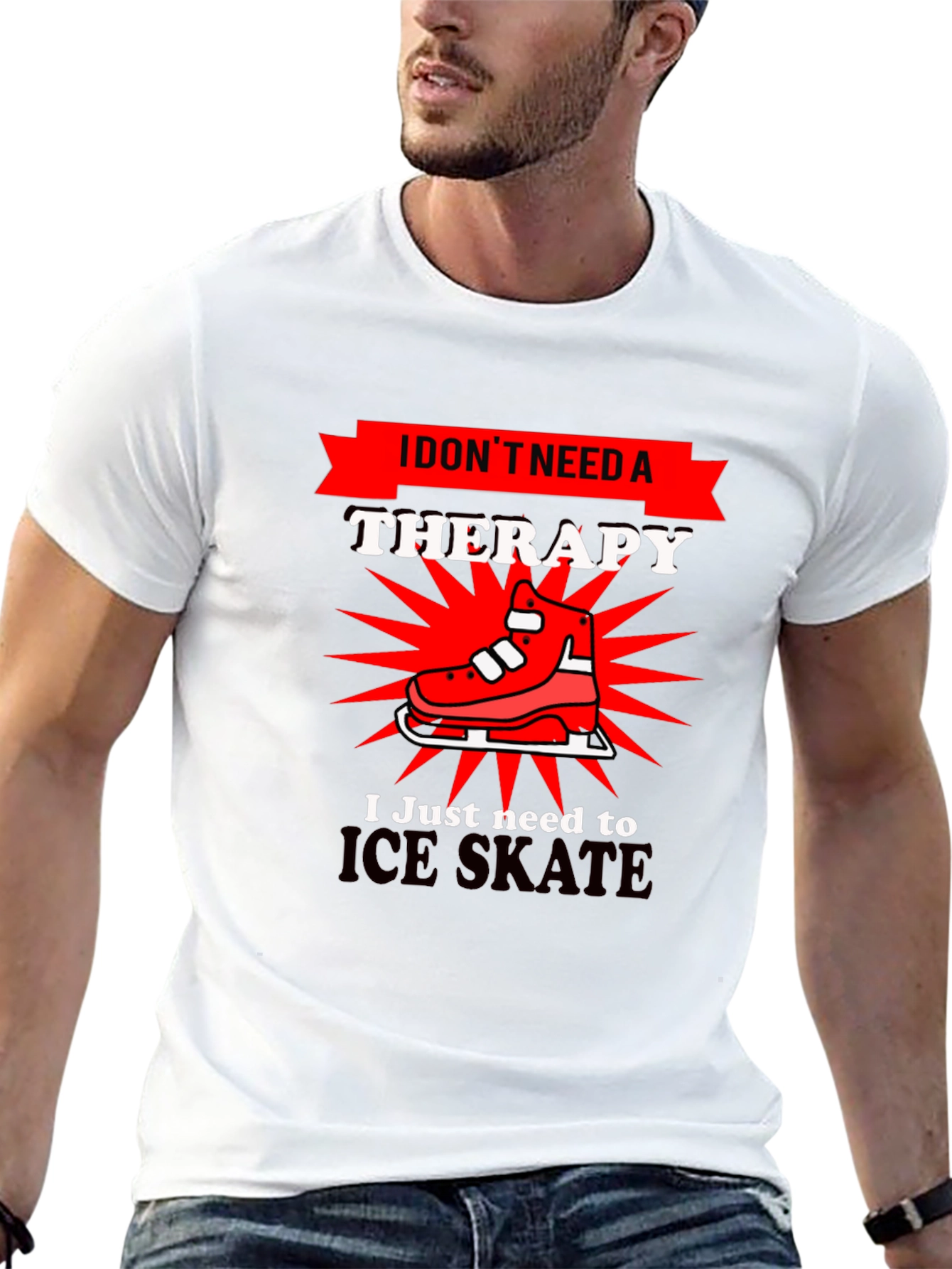 I Dont Need Therapy Ice Skate T-Shirt