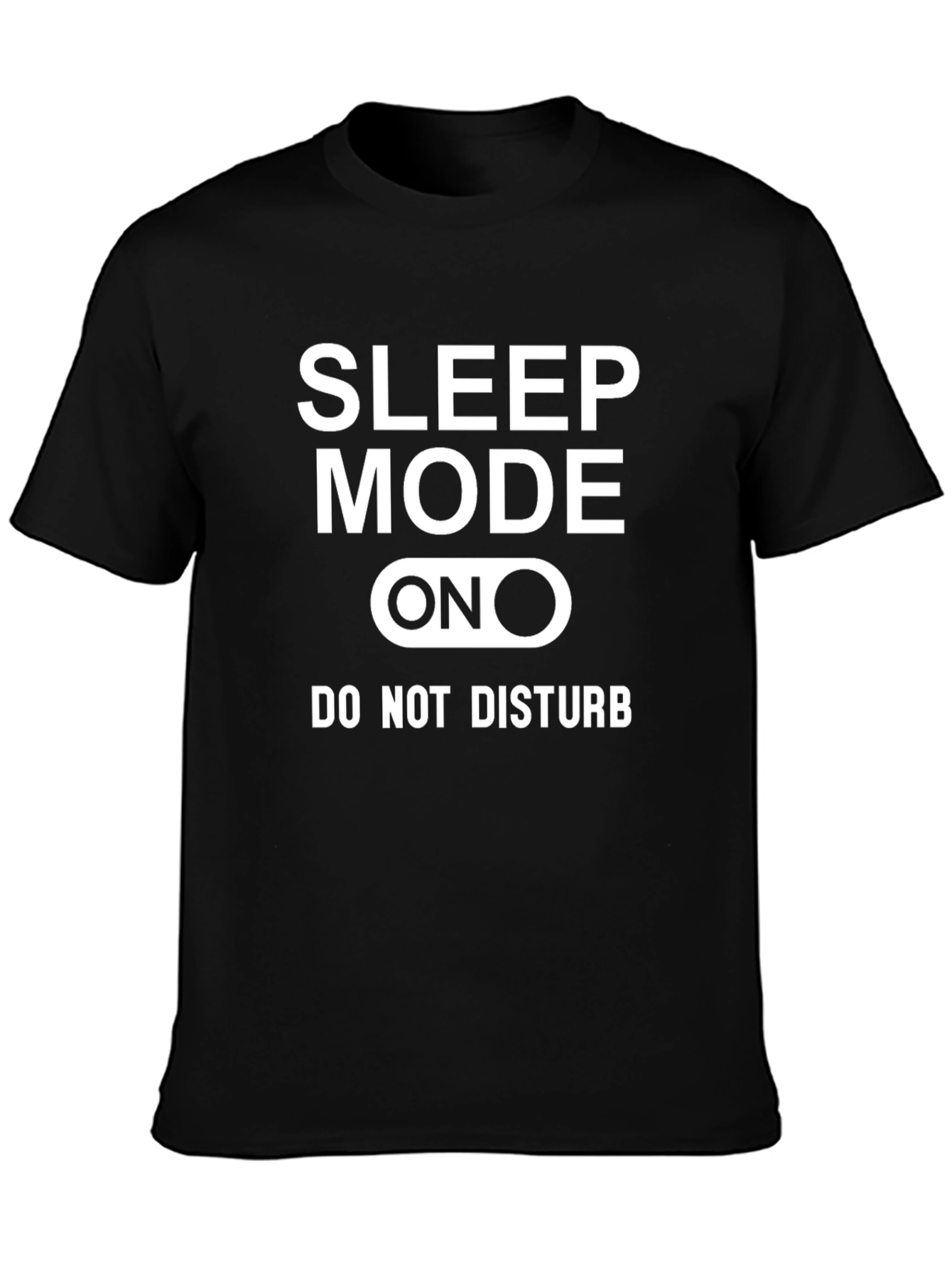 Sleep Mode On T-Shirt - Do Not Disturb
