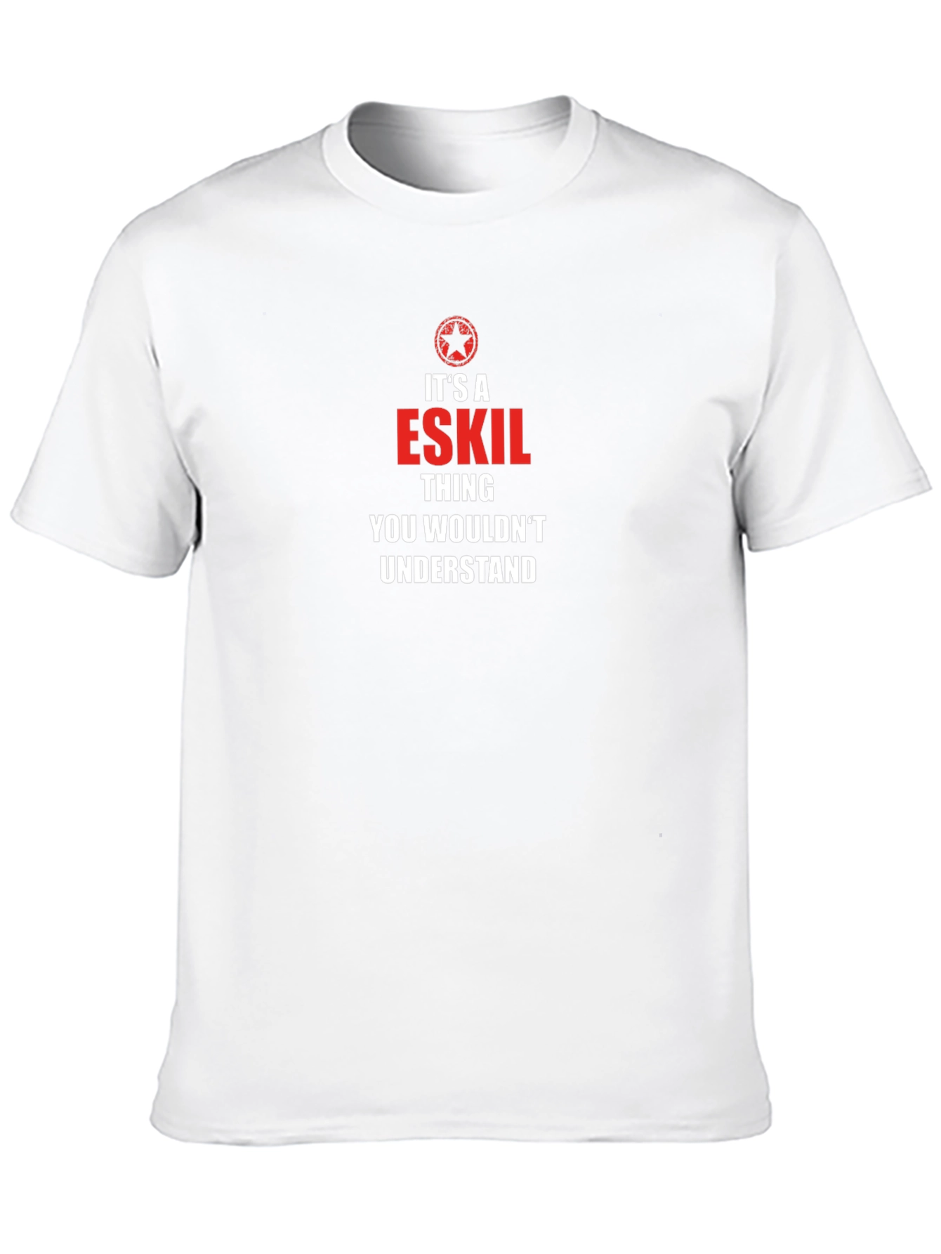 Eskil Thing You Wouldnt Understand T-Shirt