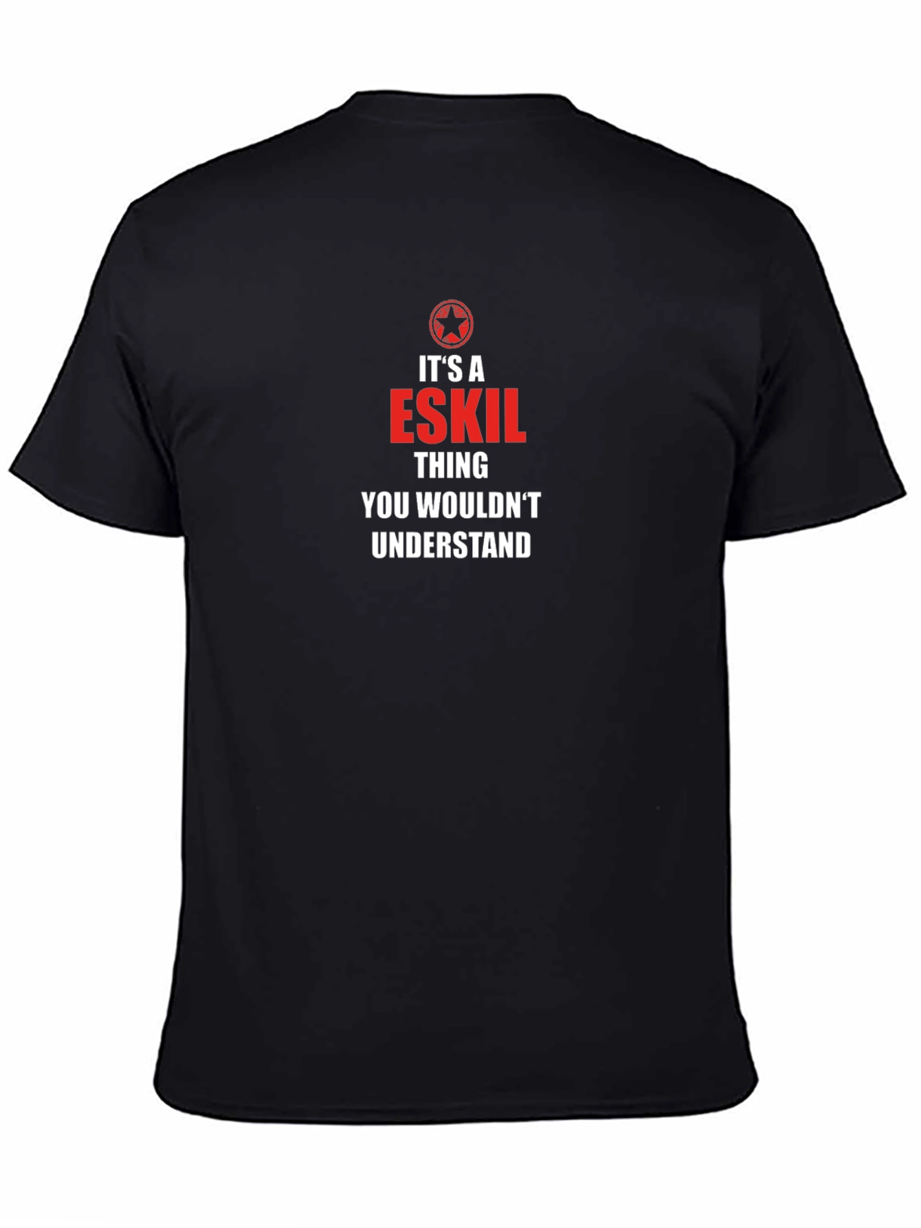Eskil Thing You Wouldnt Understand T-Shirt