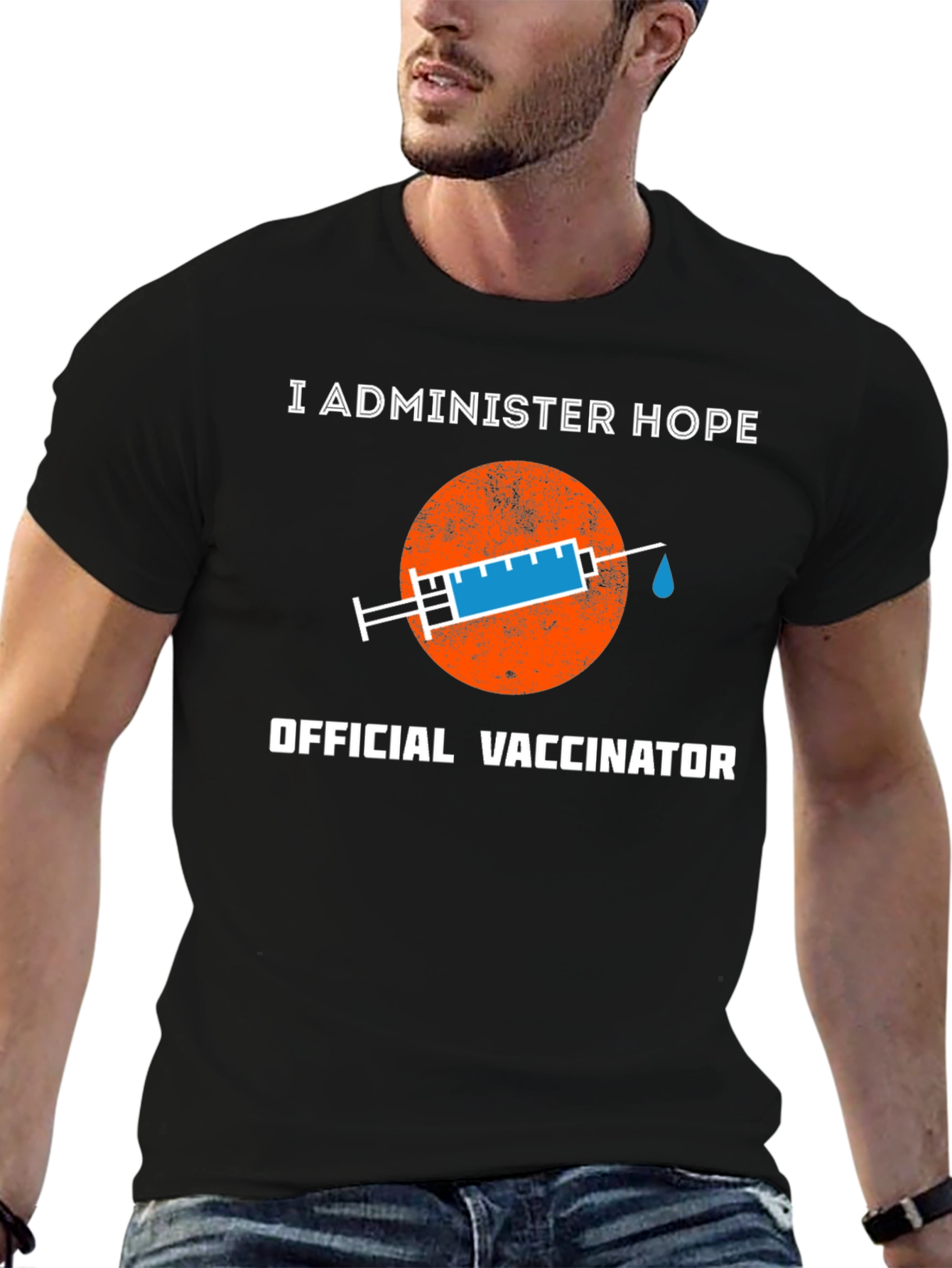 I Administer Hope Official Vaccinator T-Shirt