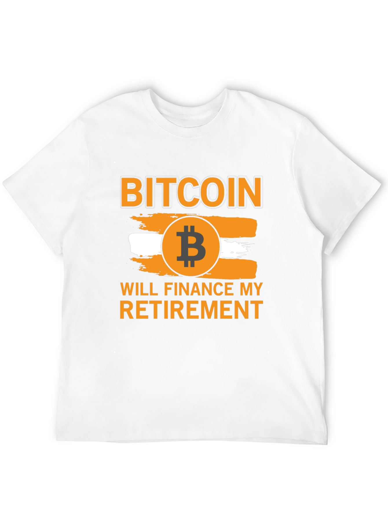 Bitcoin Will Finance My Retirement T-Shirt