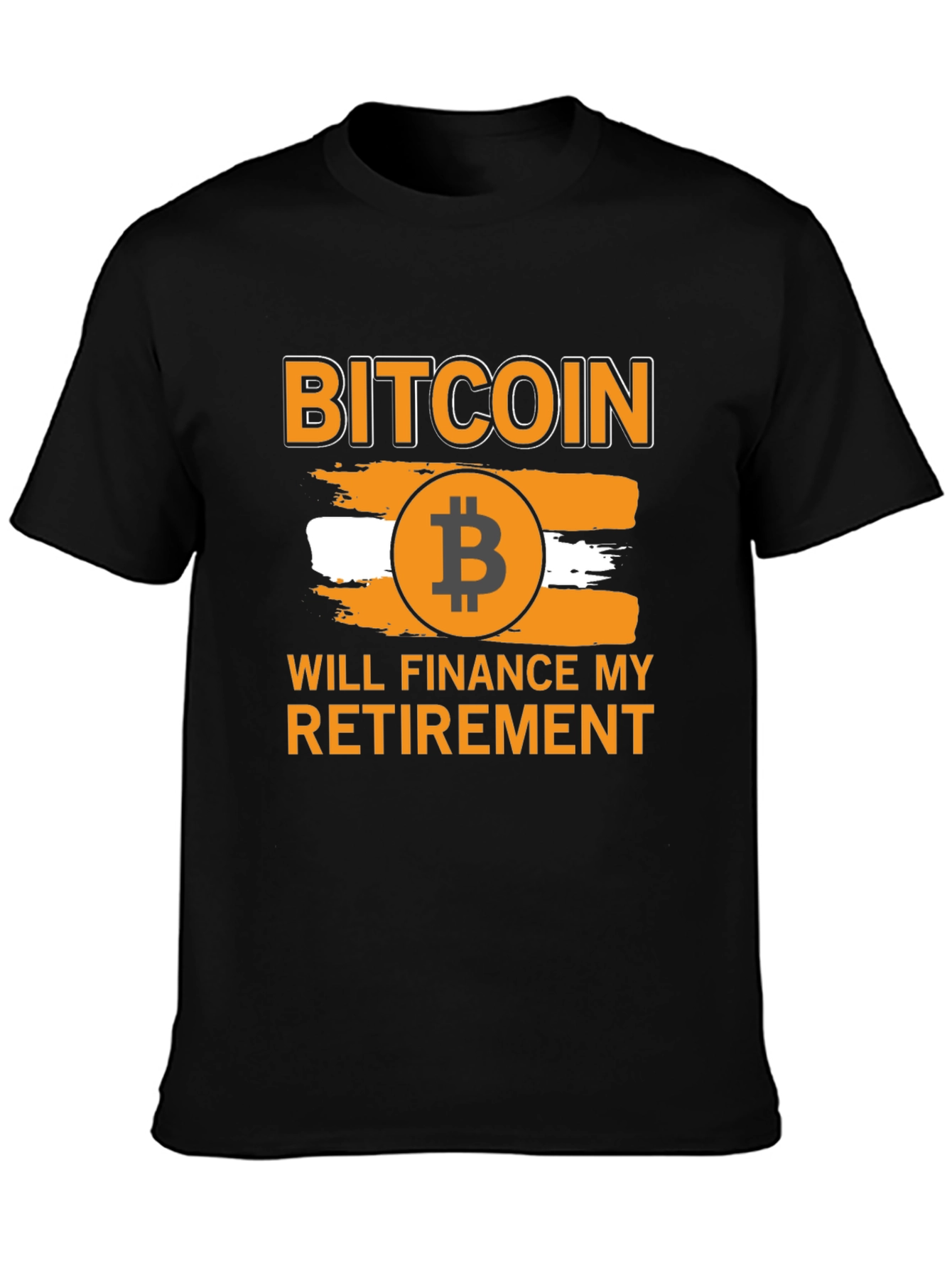 Bitcoin Will Finance My Retirement T-Shirt