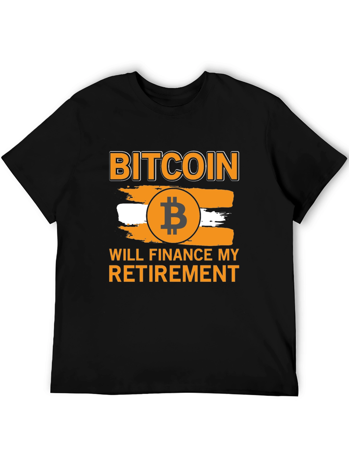 Bitcoin Will Finance My Retirement T-Shirt