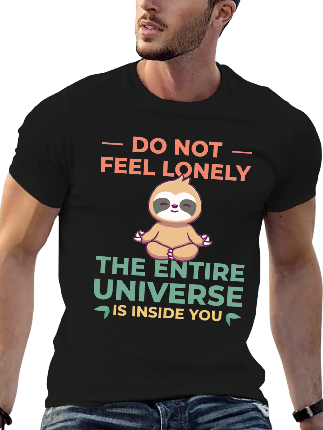 Meditating Sloth T-Shirt - Do Not Feel Lonely