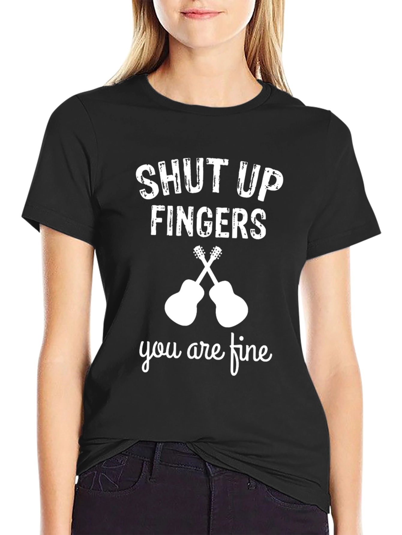 Shut Up Fingers T-Shirt - Guitar Player Tee