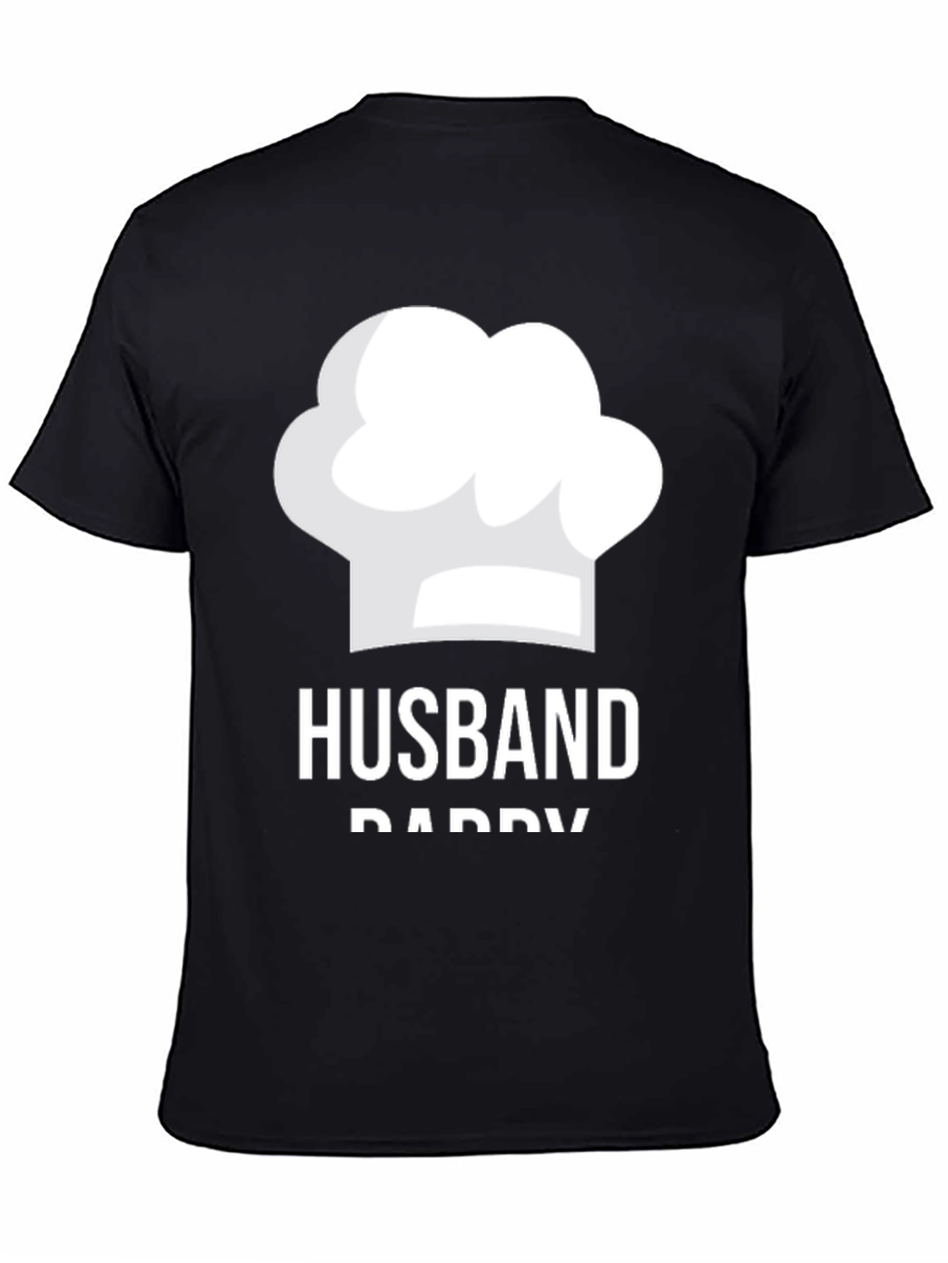 Husband Daddy Chef Hat Graphic T-Shirt