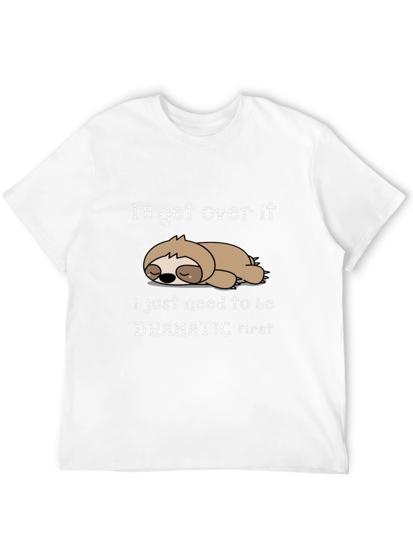 Funny Sloth Graphic Tee - Ill Get Over It