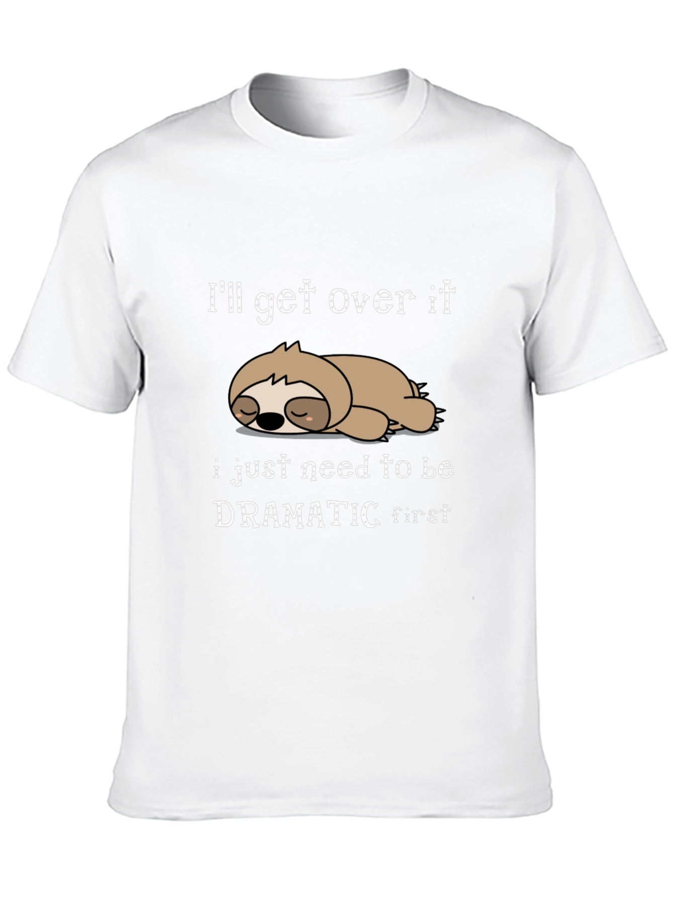 Funny Sloth Graphic Tee - Ill Get Over It