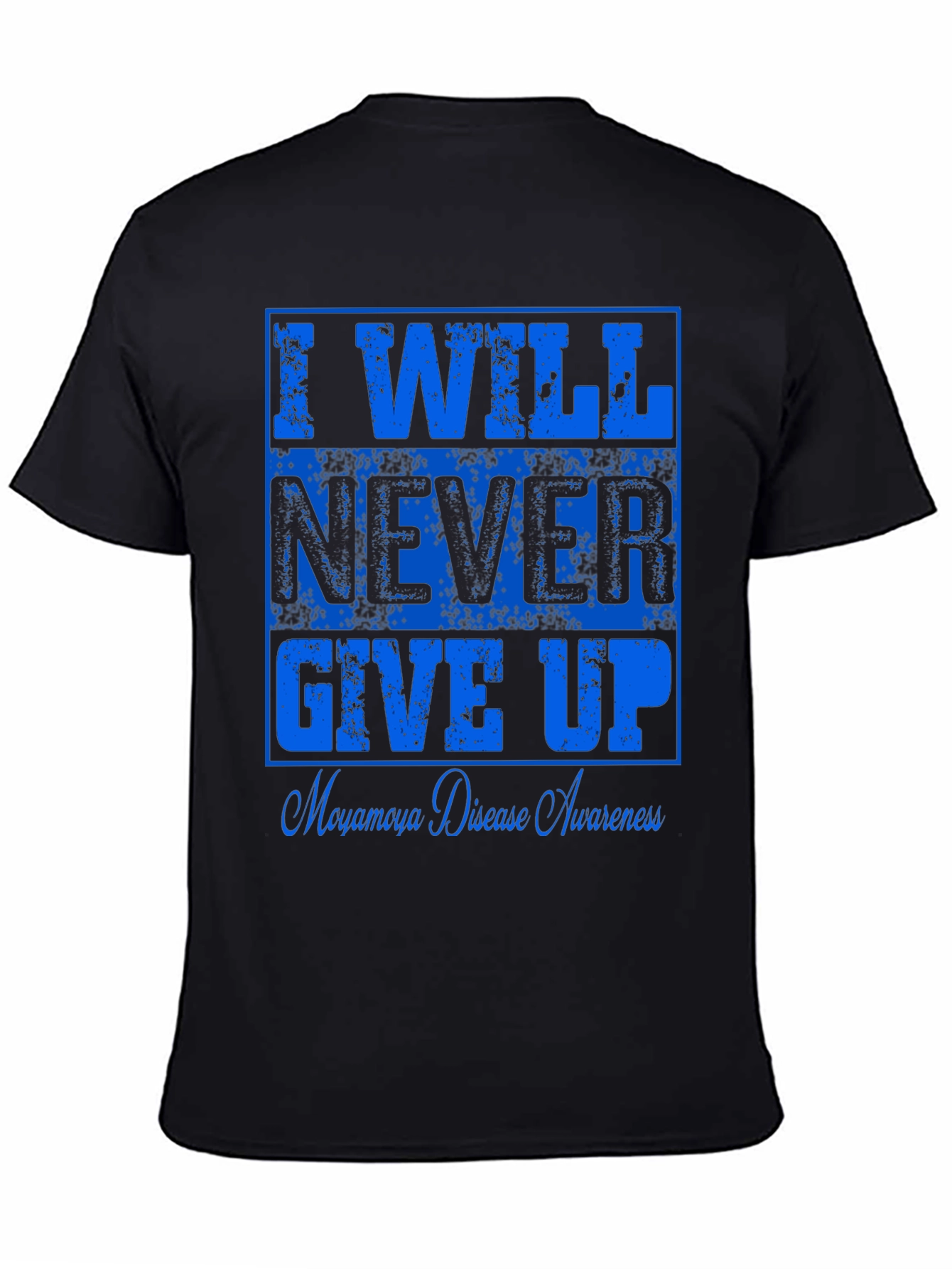 I Will Never Give Up T-Shirt Moyamoya Disease Awareness