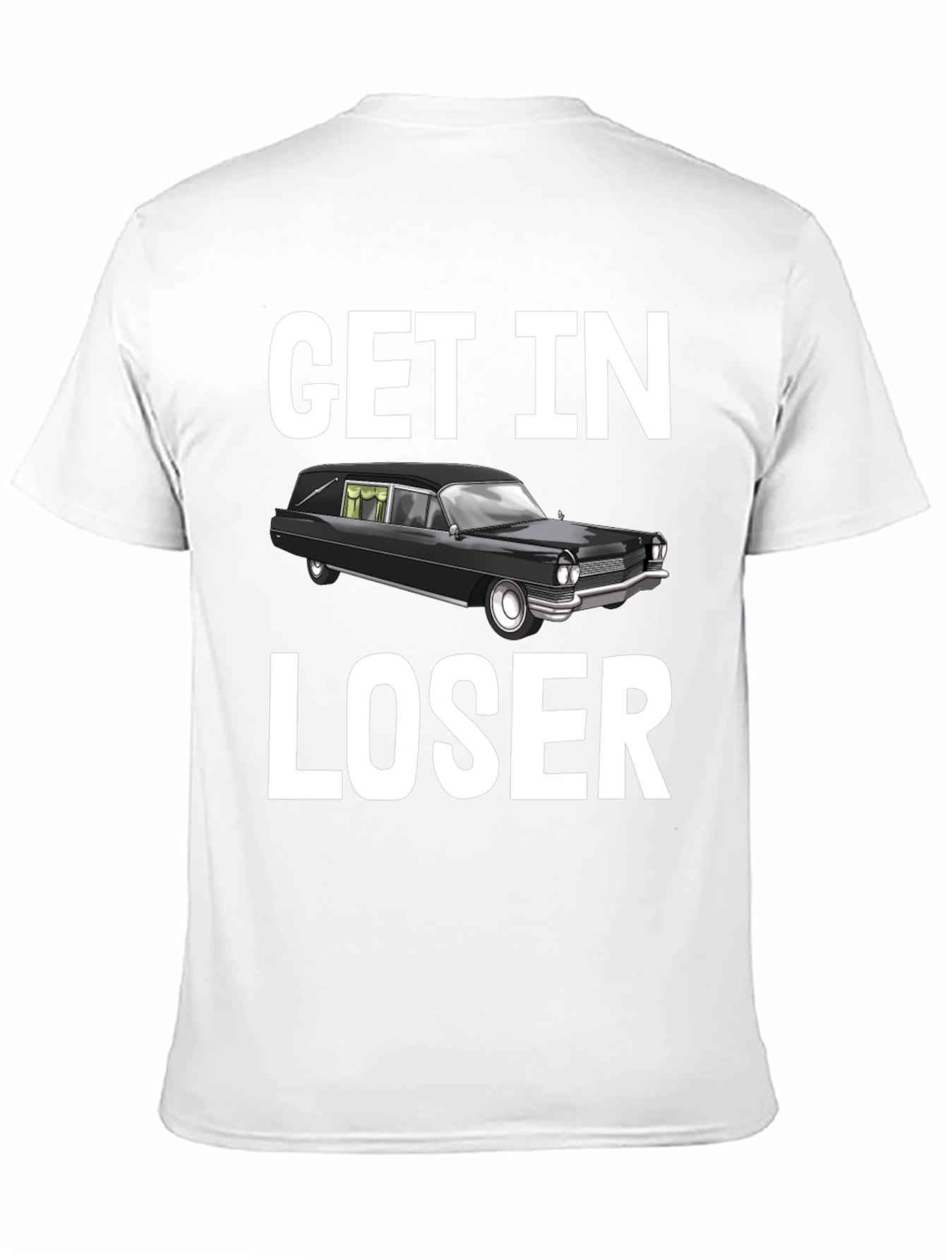 Get In Loser Hearse T-Shirt
