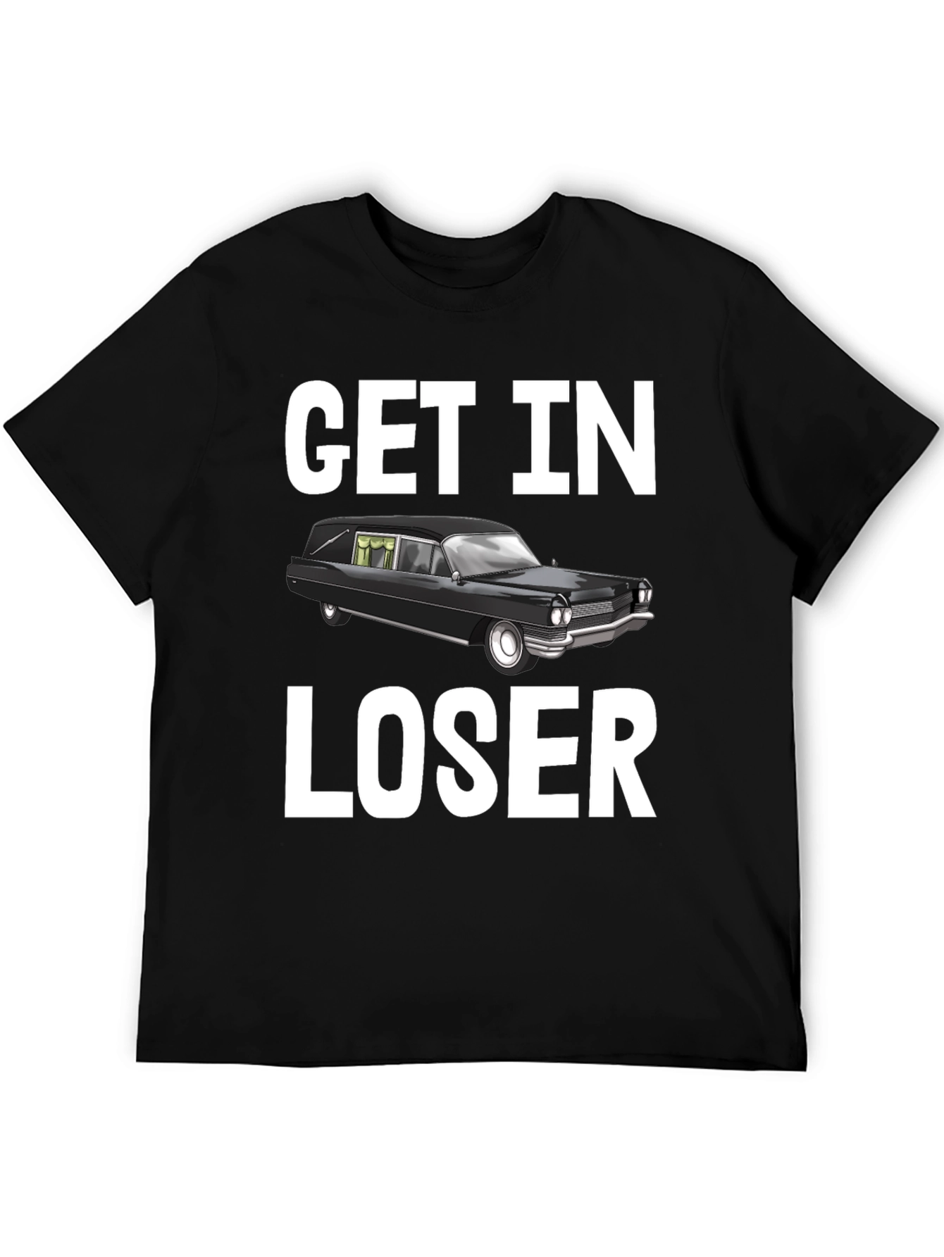 Get In Loser Hearse T-Shirt