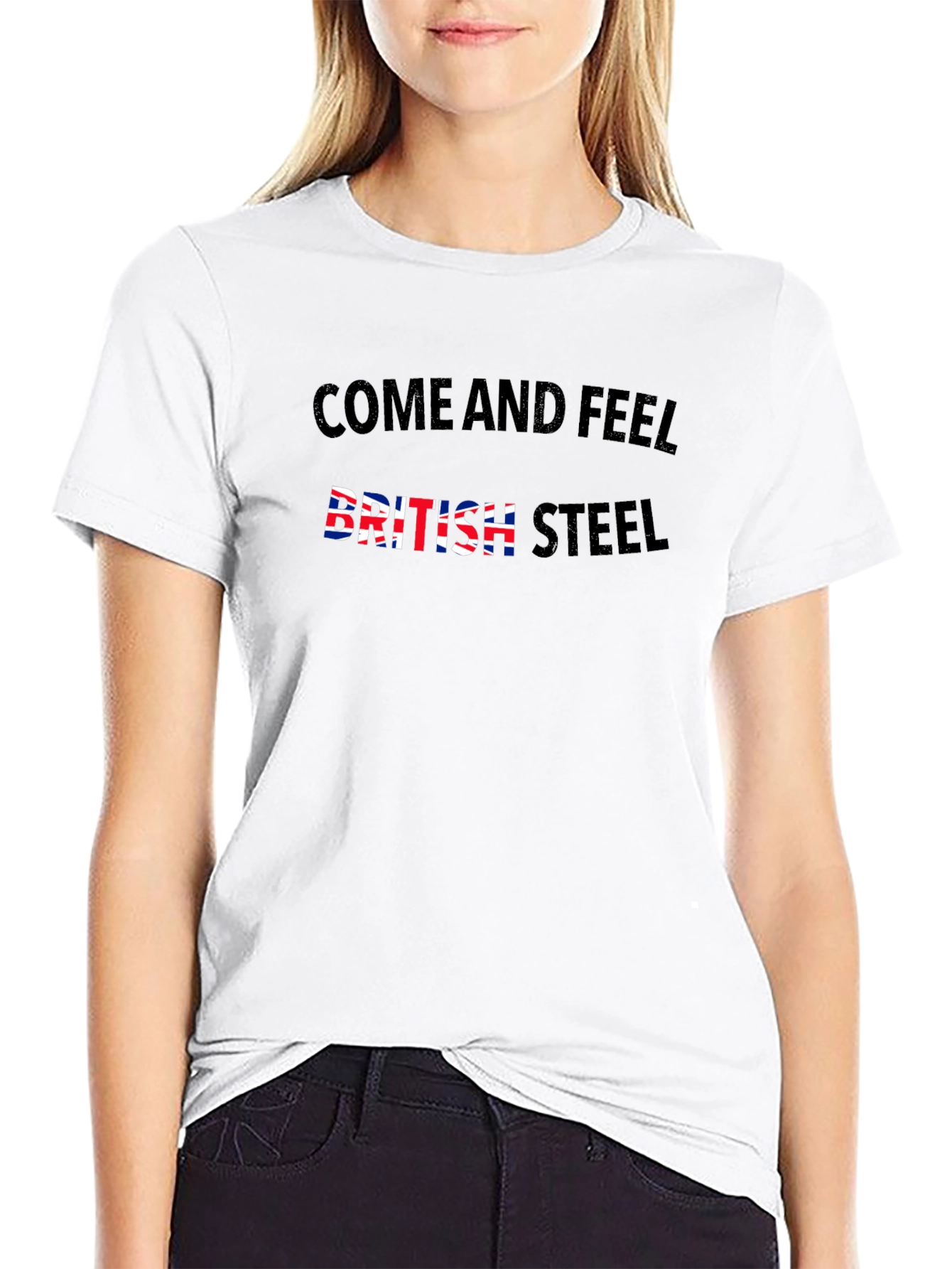 Come And Feel British Steel Tee