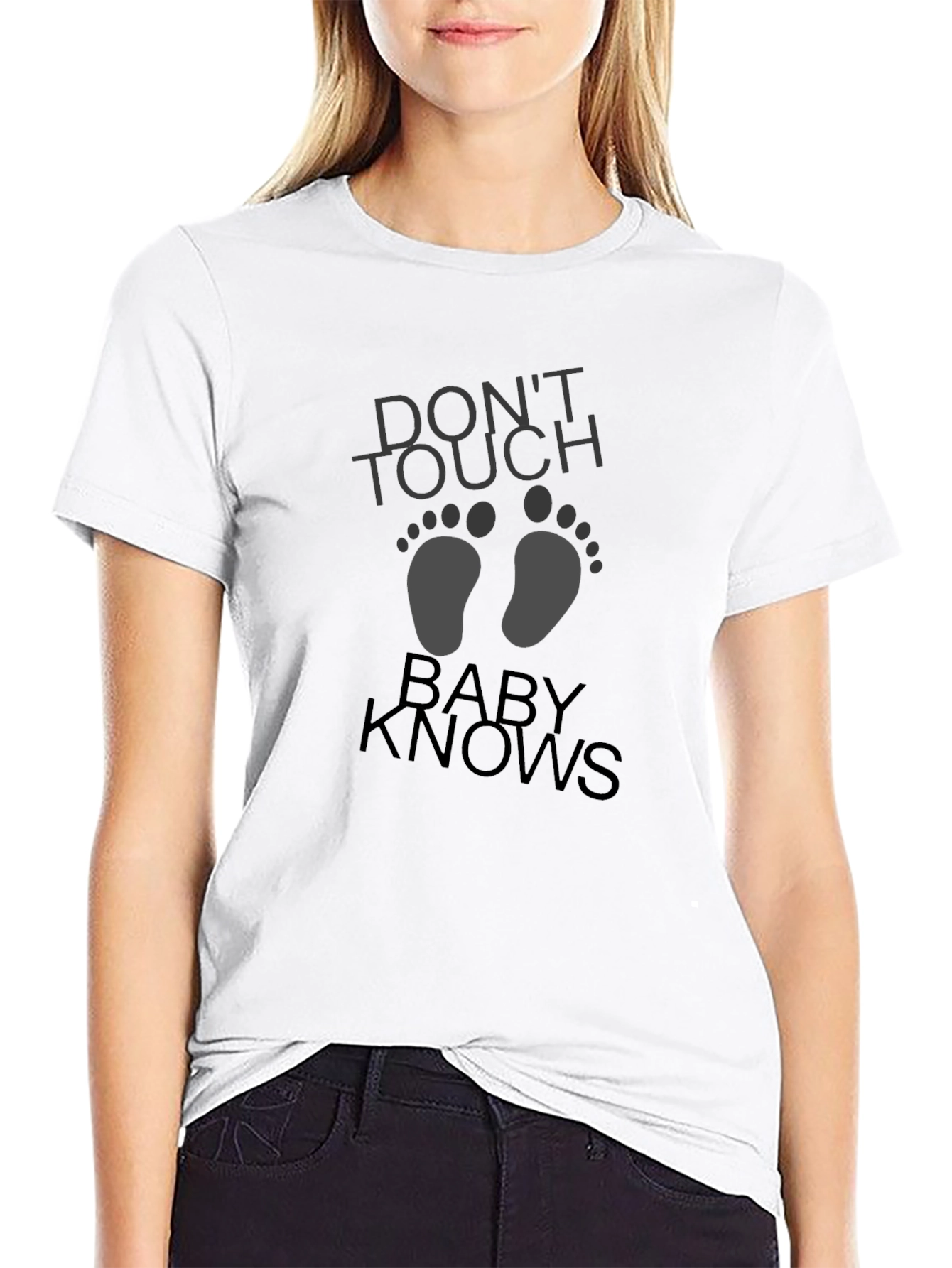 Dont Touch Baby Knows Graphic Tee