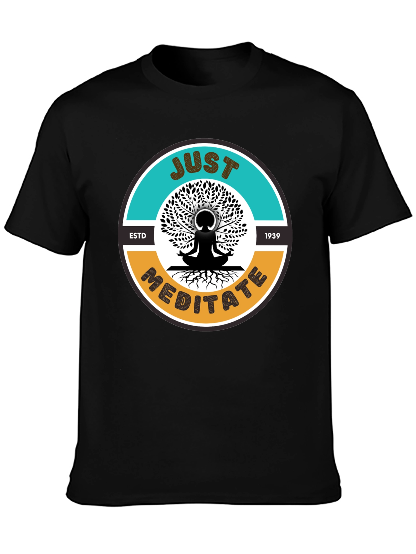 Just Meditate T-Shirt - Unisex Graphic Tee