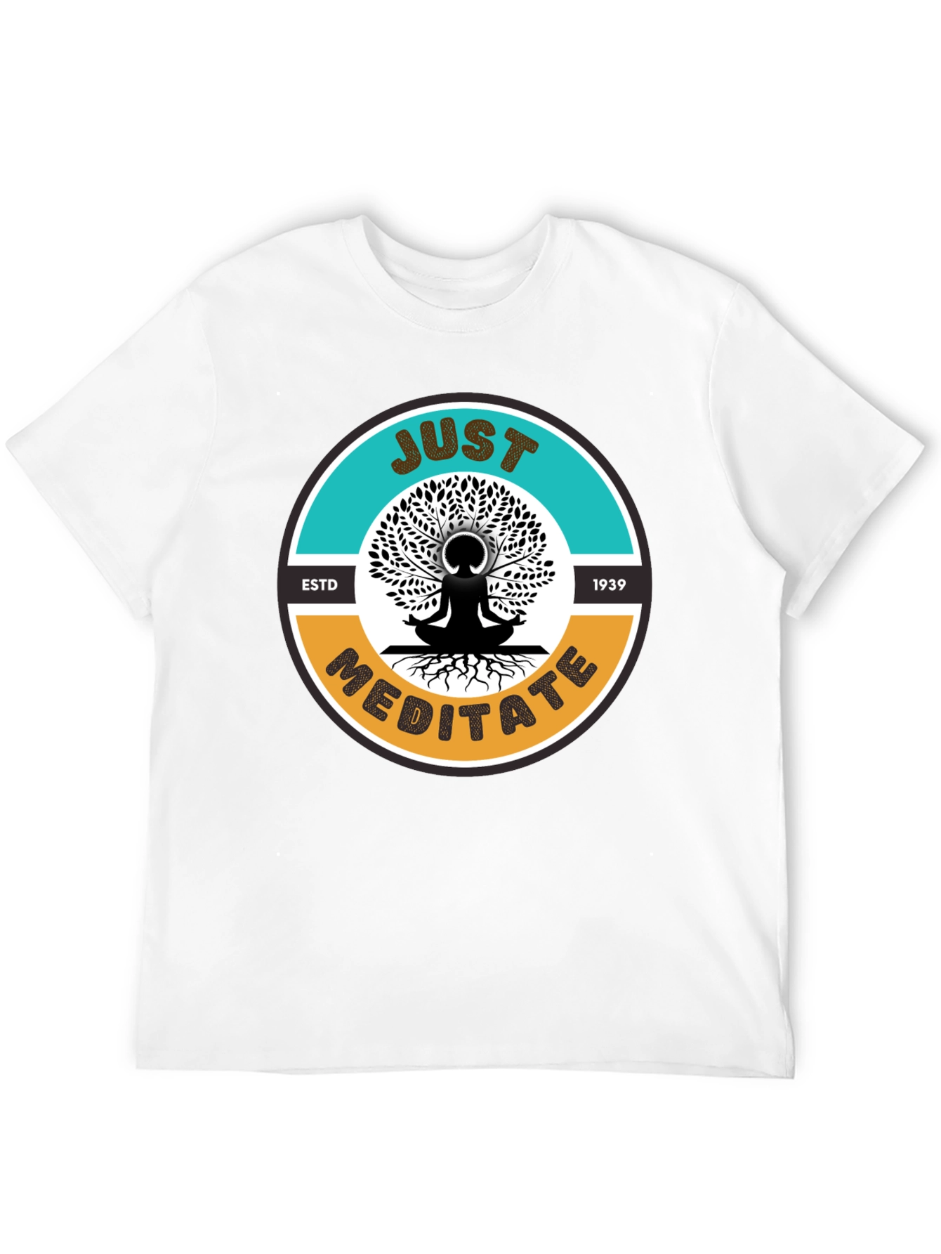 Just Meditate T-Shirt - Unisex Graphic Tee