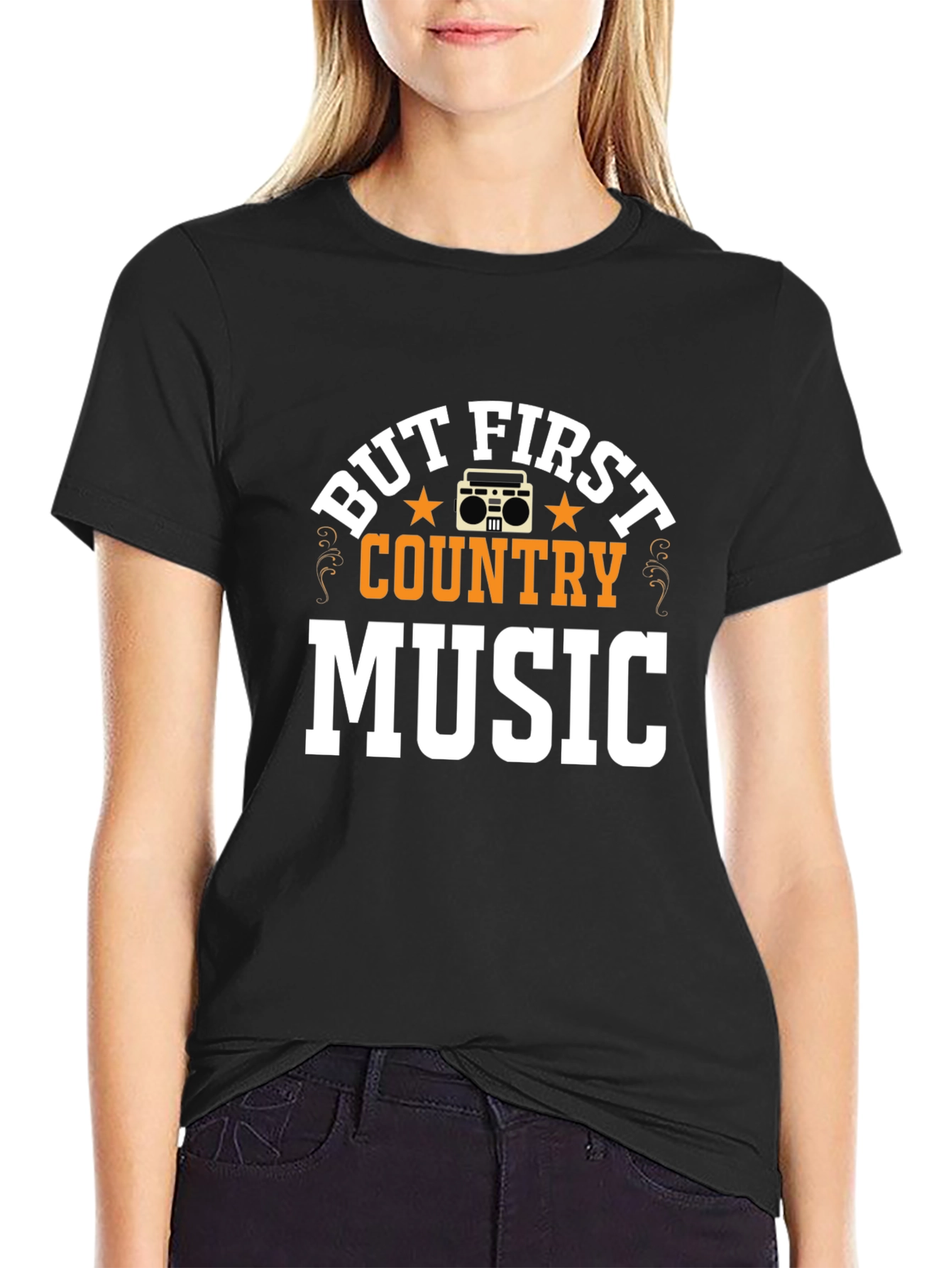 But First Country Music T-Shirt