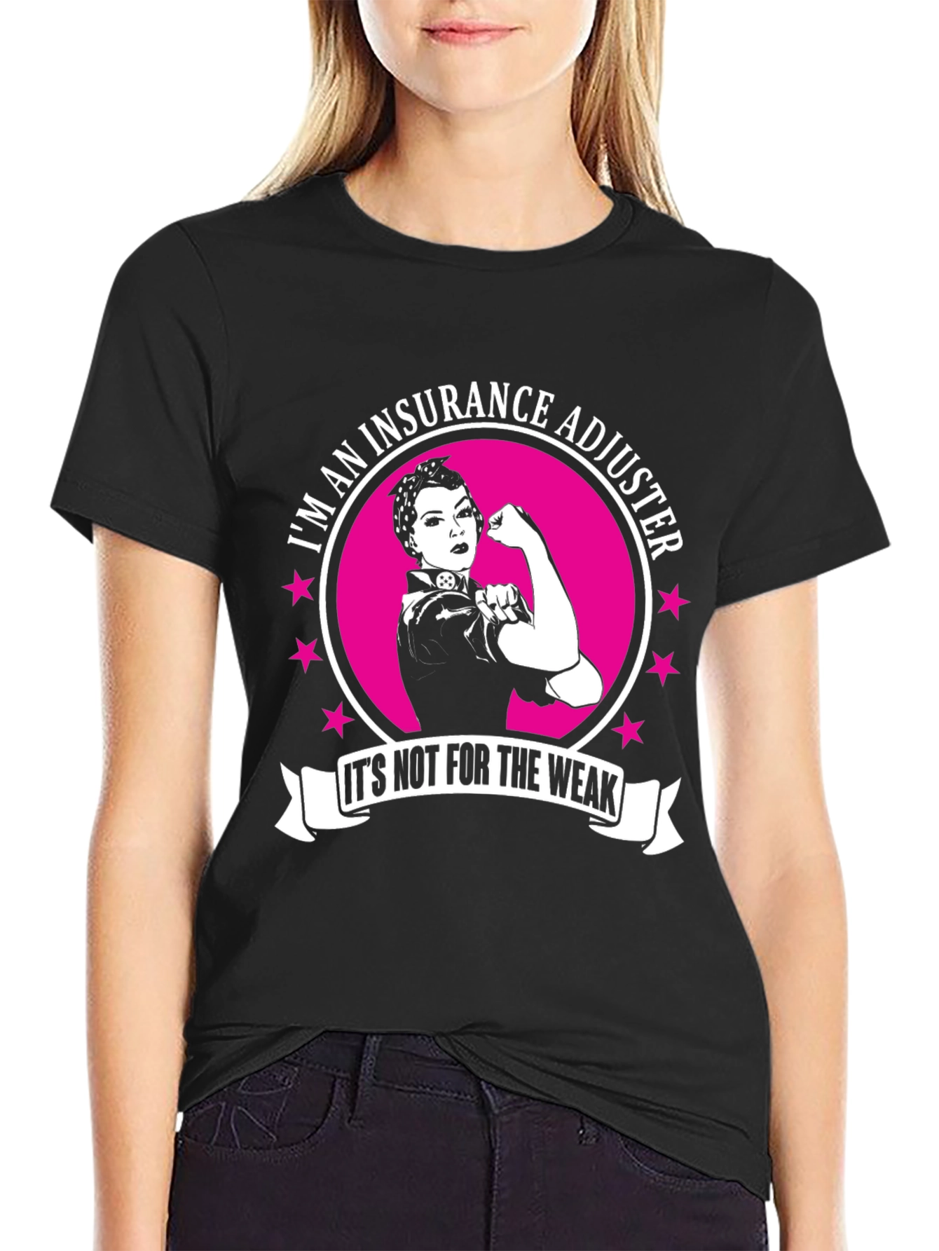 Insurance Adjuster T-Shirt: Not For The Weak
