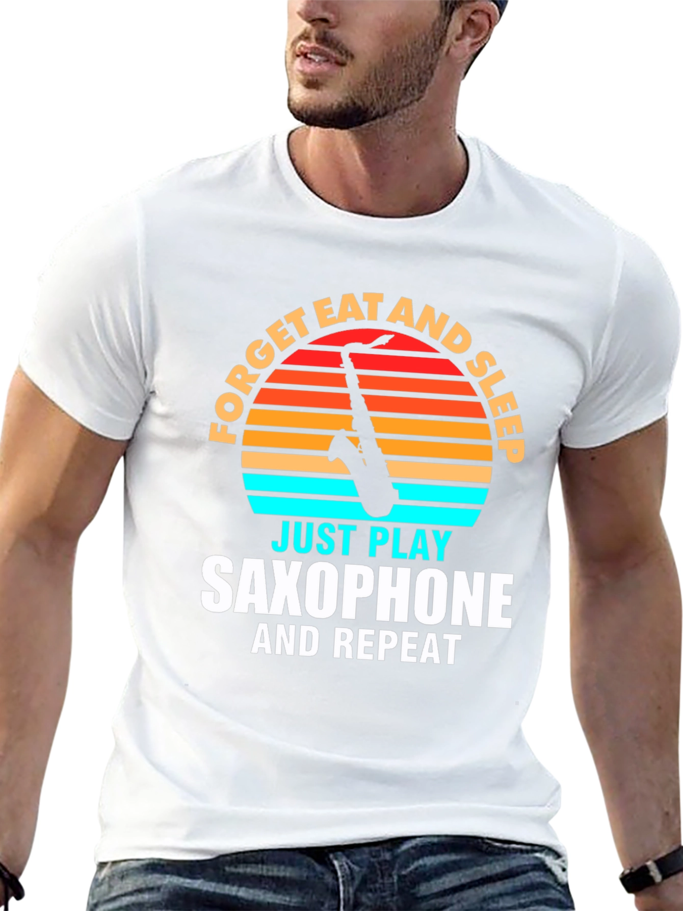 Saxophone Player T-Shirt: Forget Eat Sleep Play Repeat!