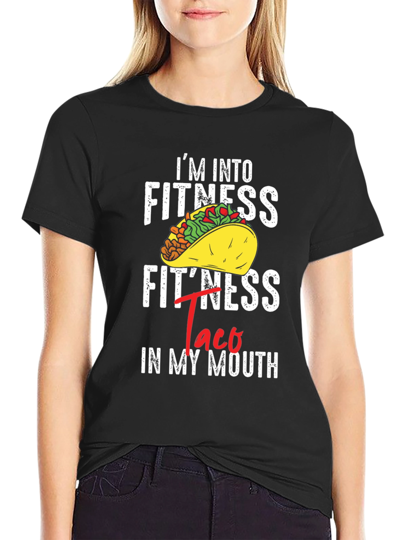 Im Into Fitness Taco In My Mouth Graphic T-Shirt