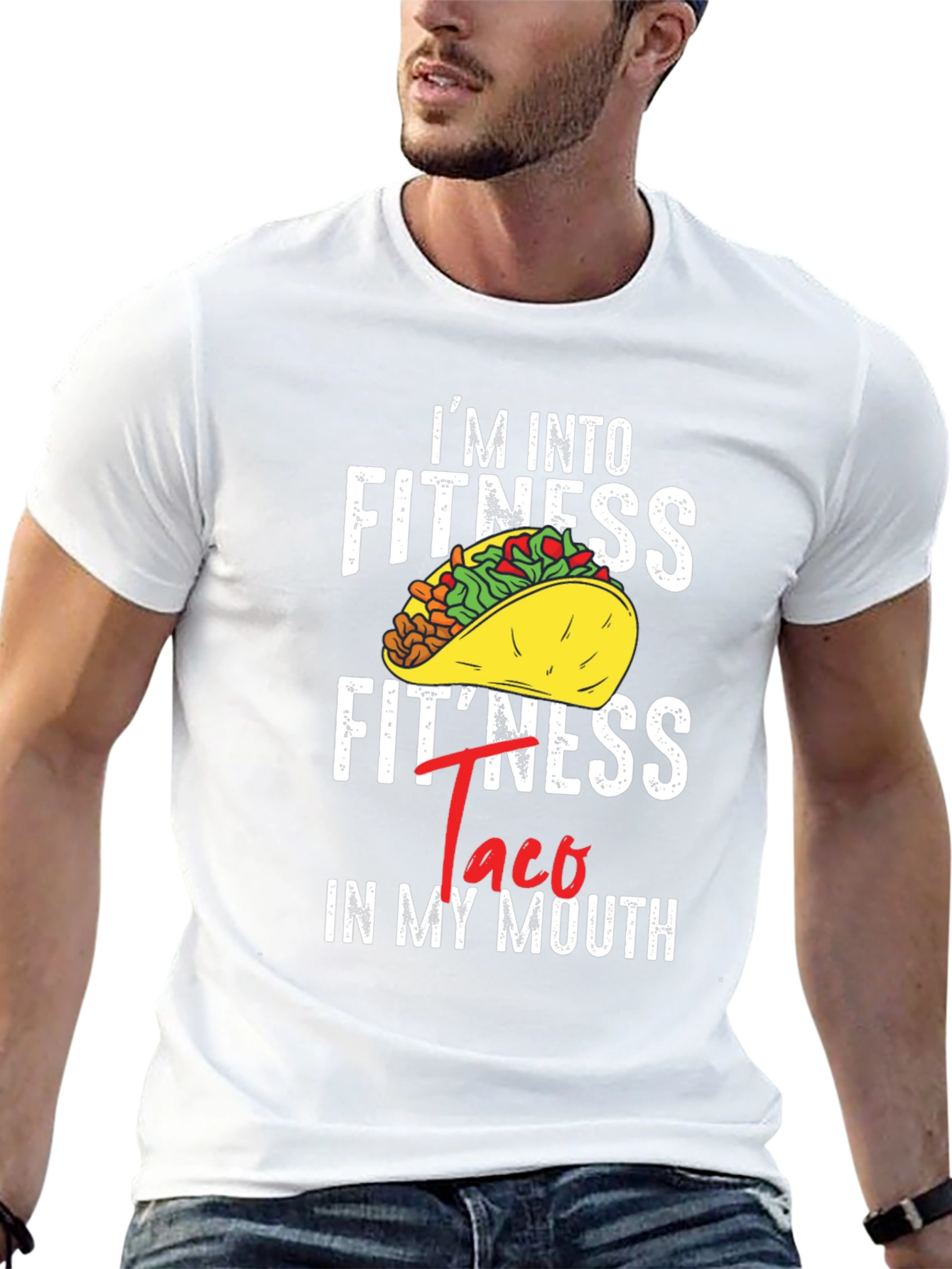 Im Into Fitness Taco In My Mouth Graphic T-Shirt