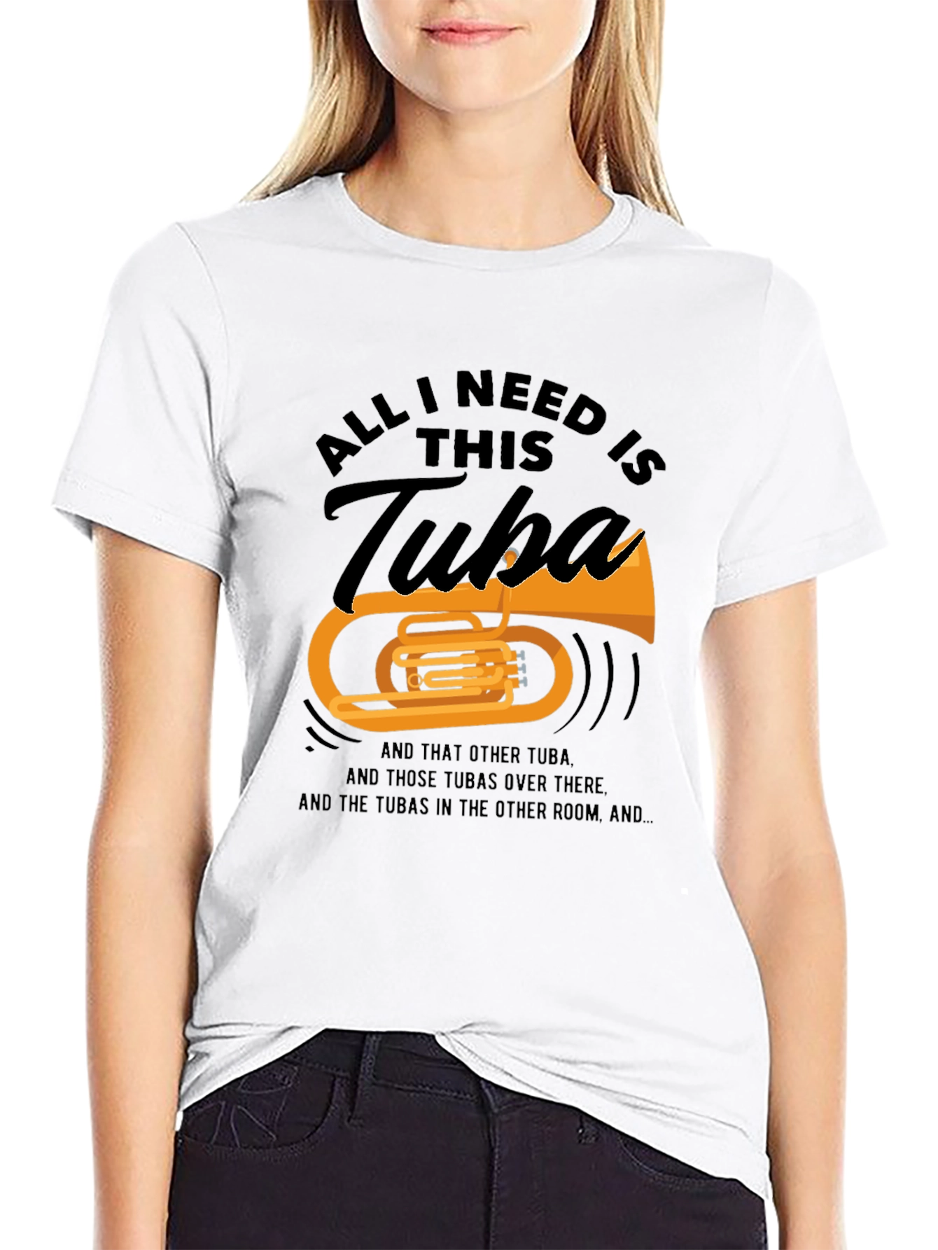 All I Need Is This Tuba T-Shirt