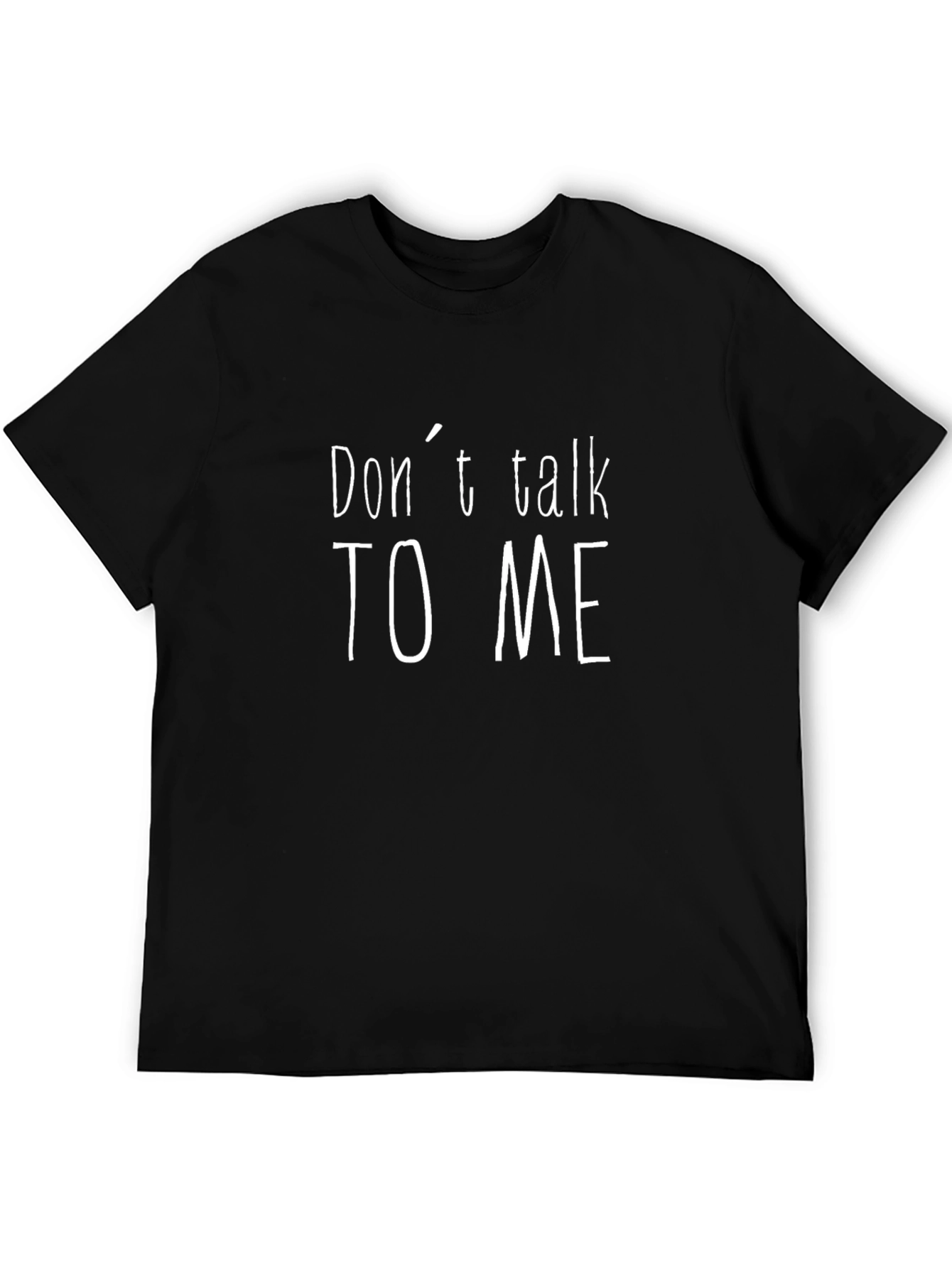 Dont Talk to Me Graphic Tee