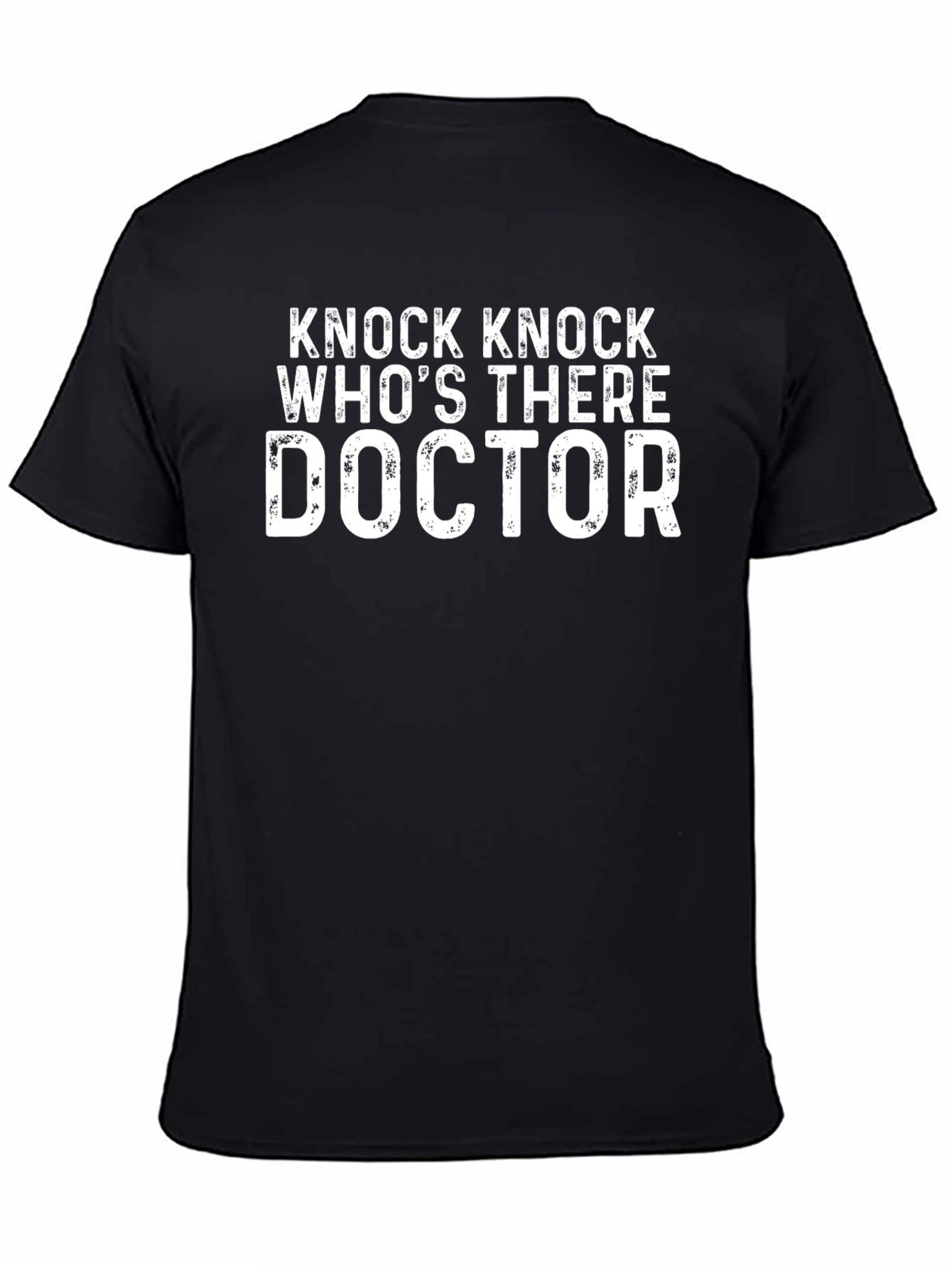 Knock Knock Doctor T-Shirt: Humorous Medical Tee