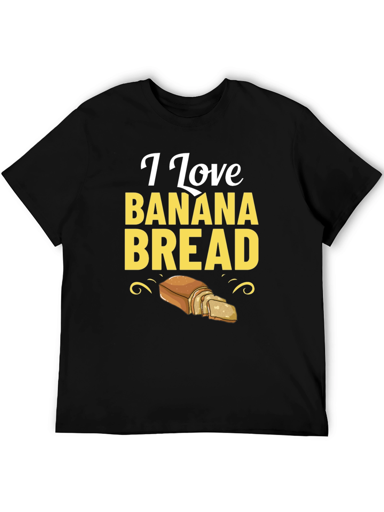 I Love Banana Bread T-Shirt Foodie Tee