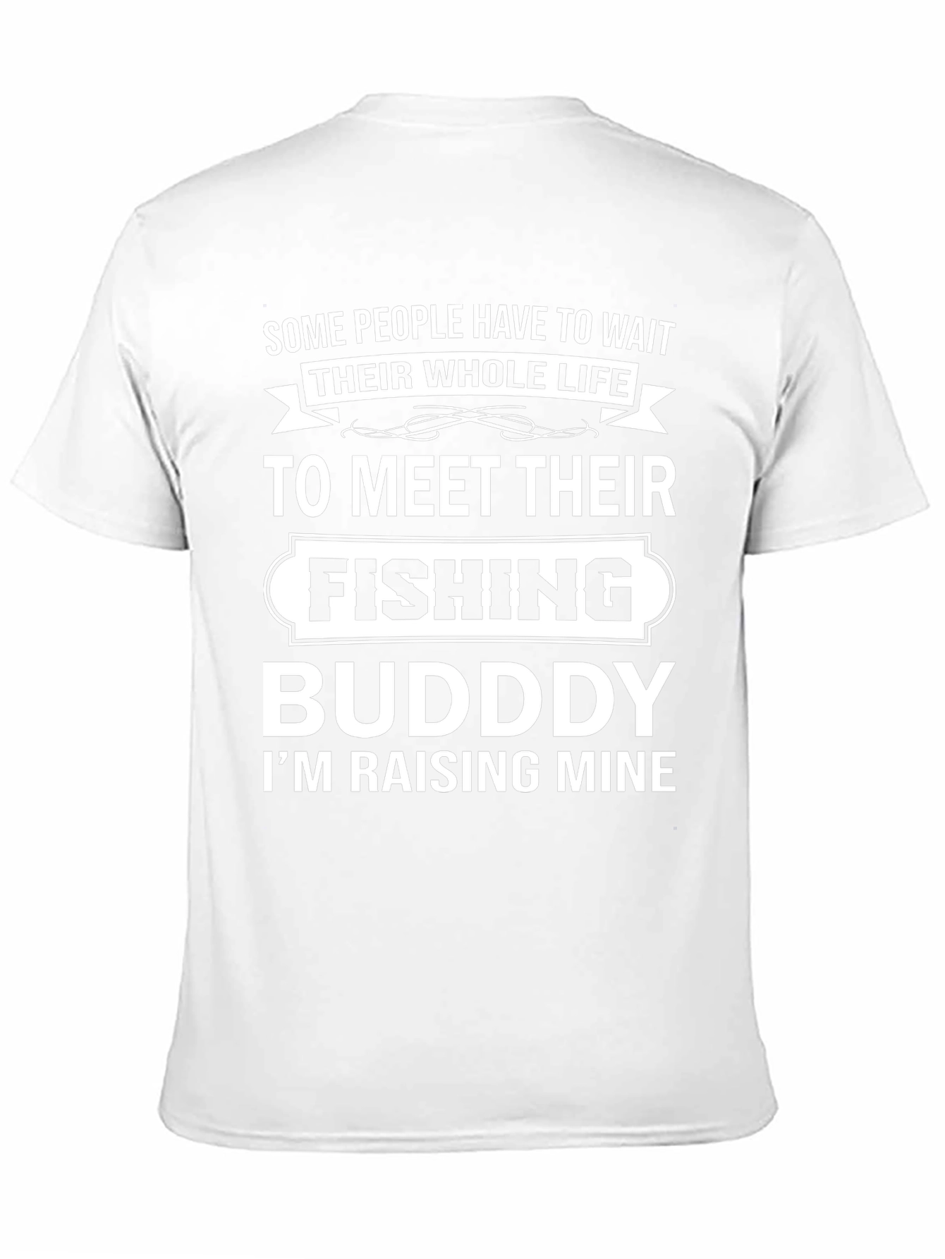 Fishing Buddy T-Shirt - Raising Mine