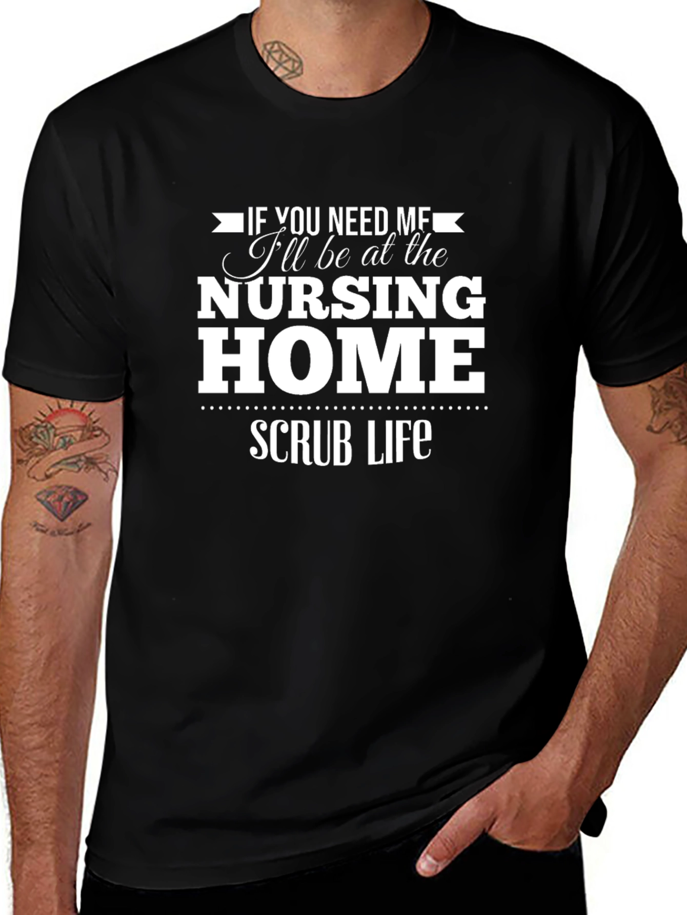 Nursing Home Scrub Life T-Shirt