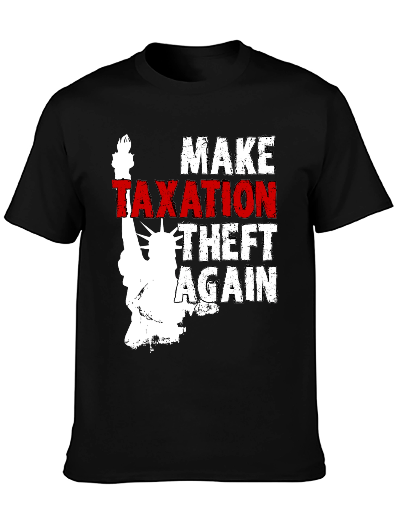 Make Taxation Theft Again T-Shirt