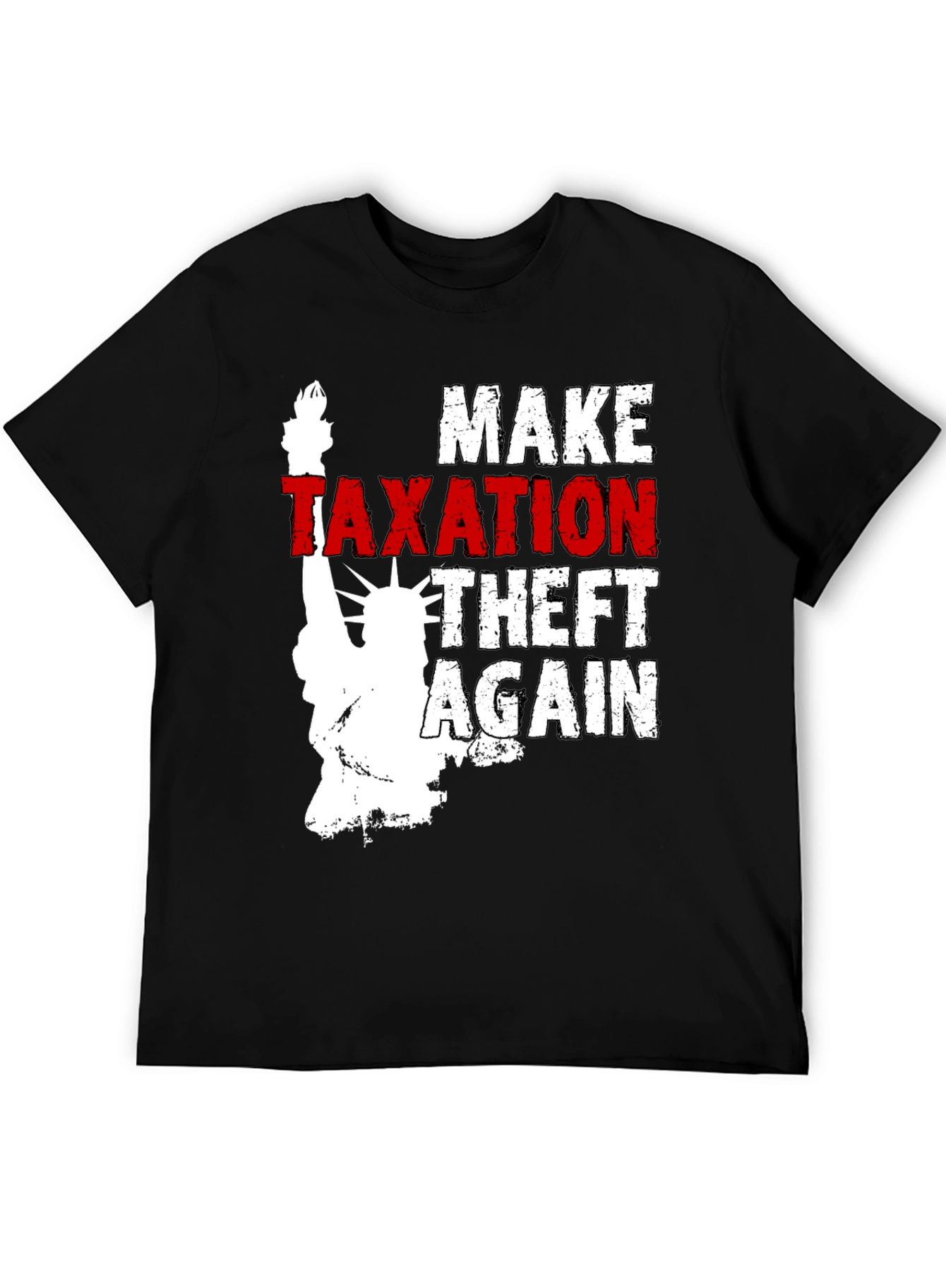 Make Taxation Theft Again T-Shirt