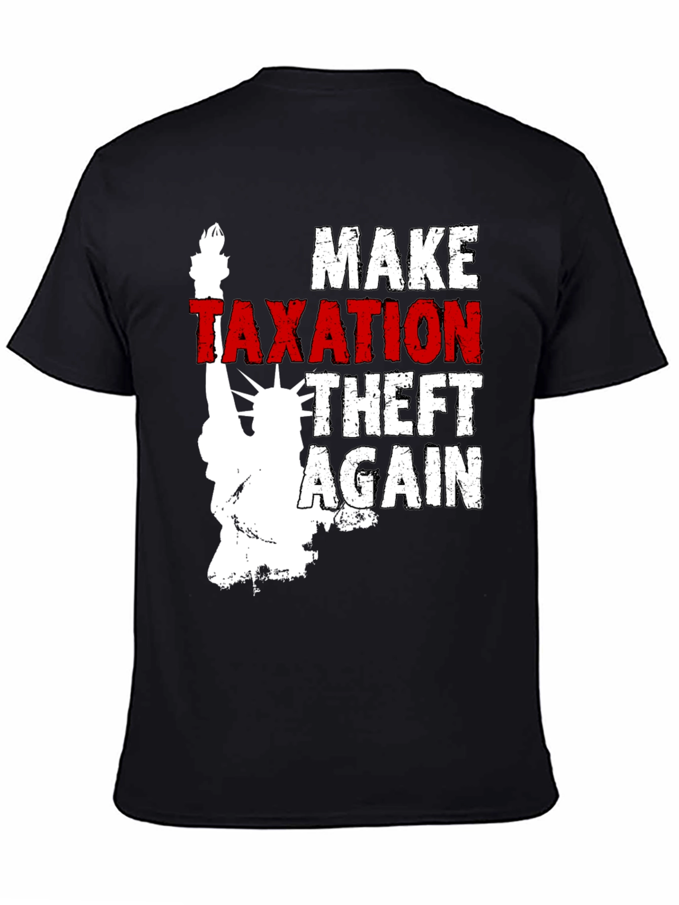 Make Taxation Theft Again T-Shirt