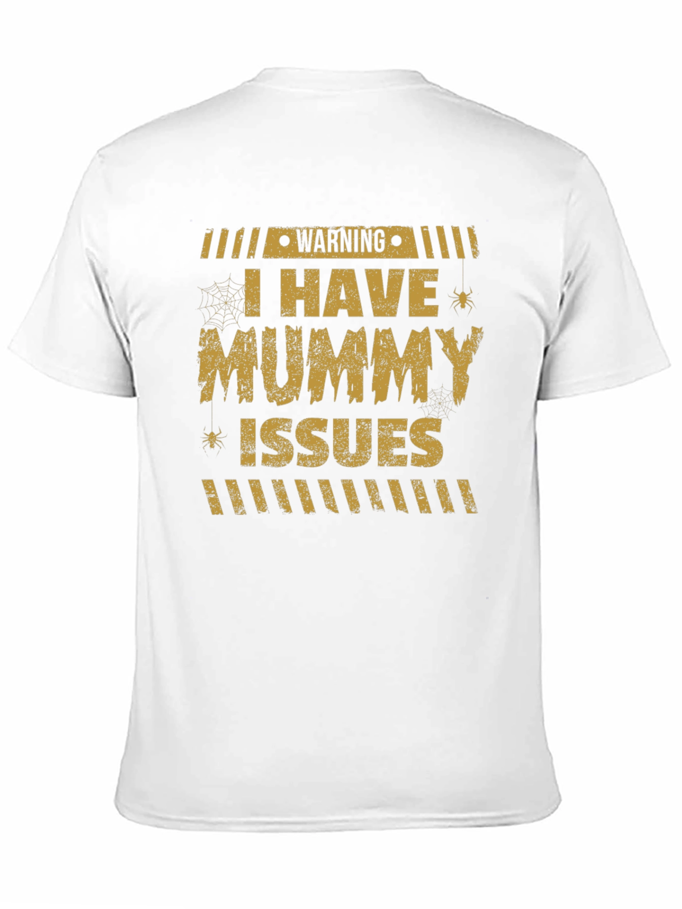 Funny Mummy Issues Graphic T-Shirt