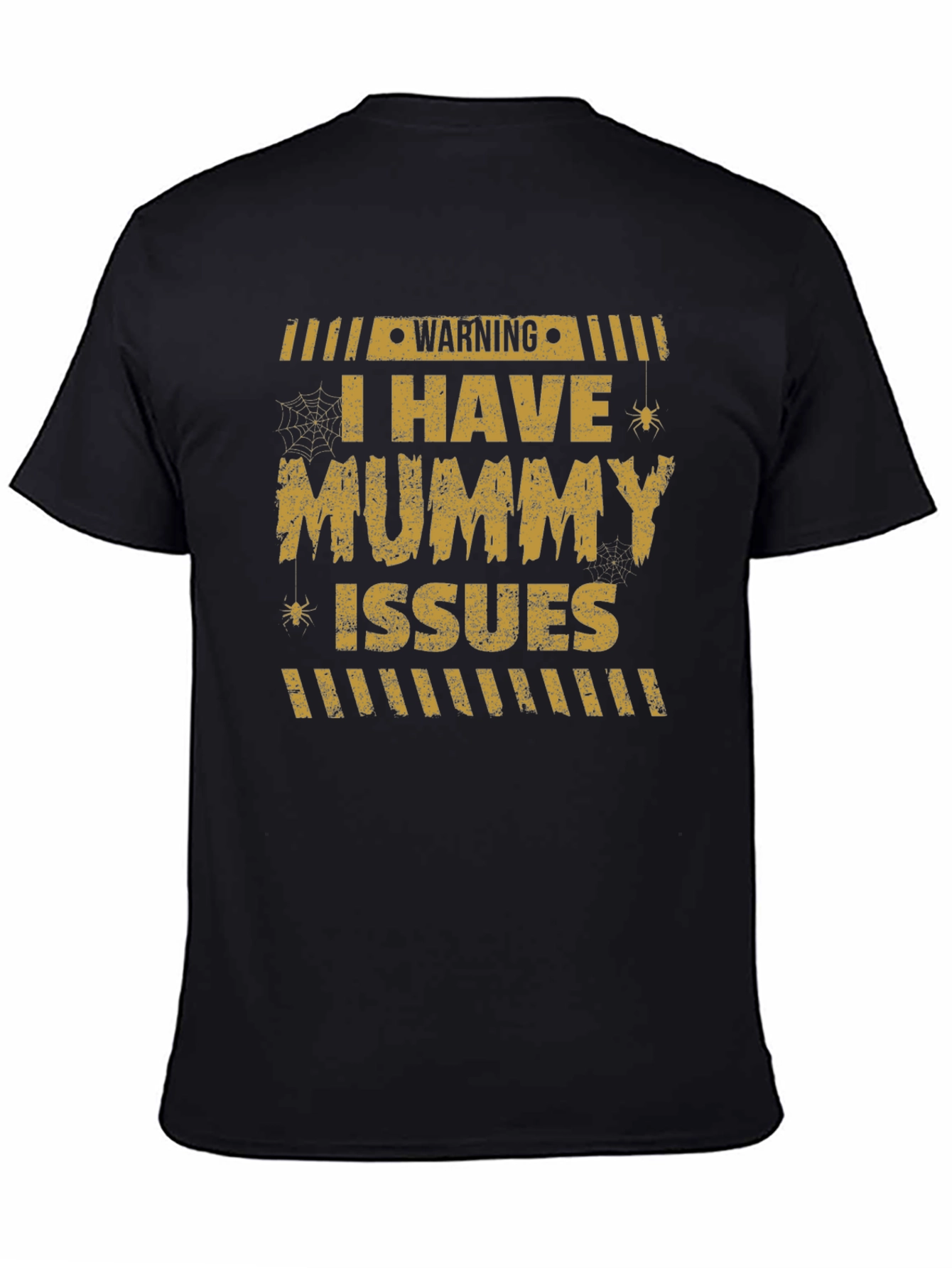 Funny Mummy Issues Graphic T-Shirt