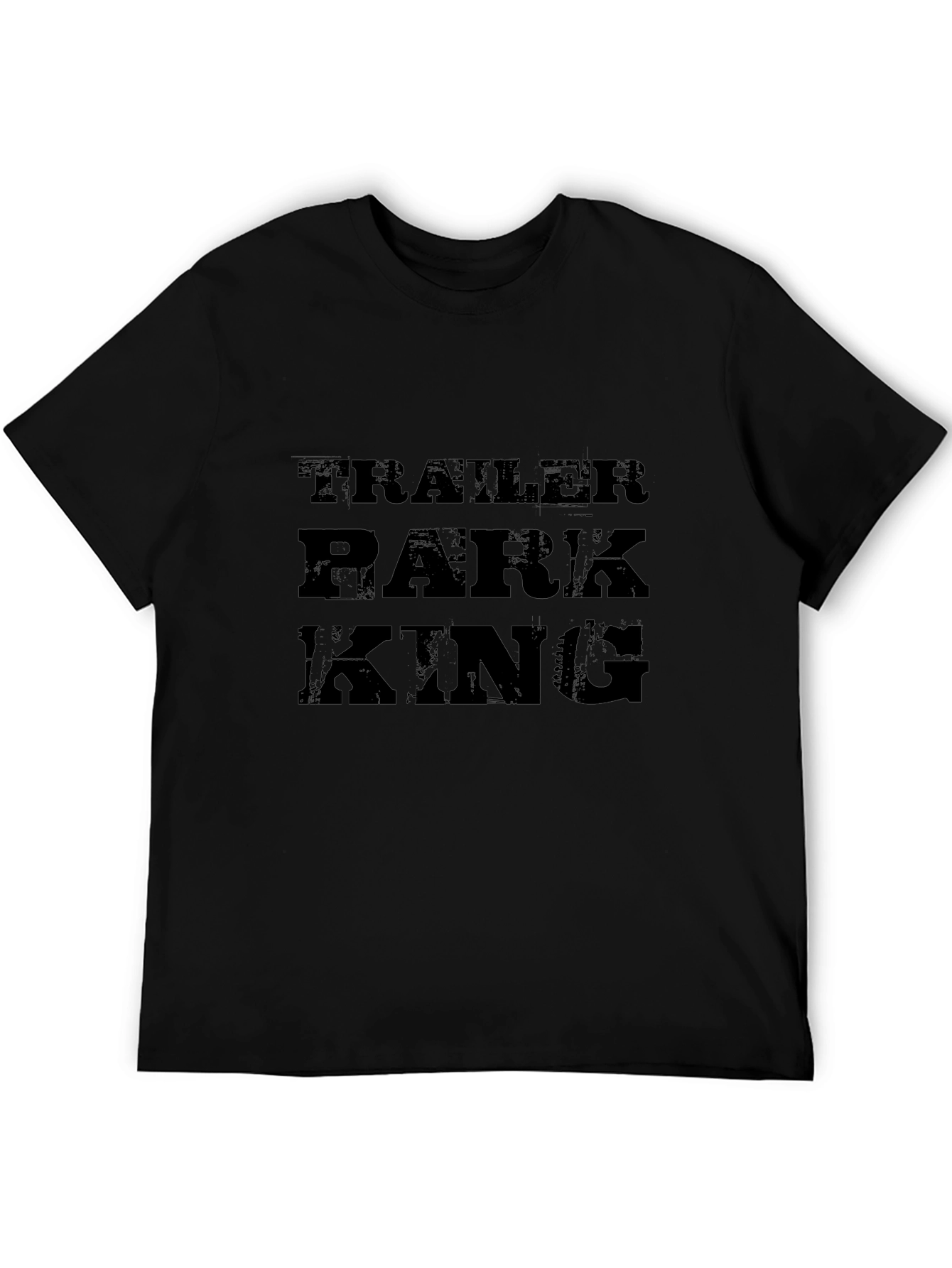 Trailer Park King Black T-Shirt
