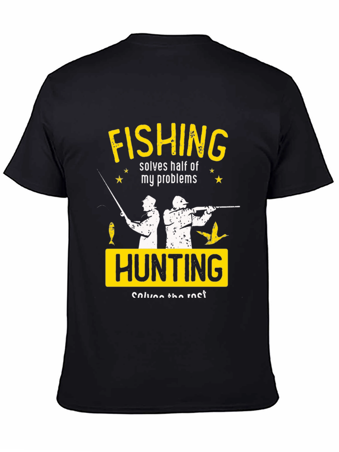 Fishing Hunting Problem Solved T-Shirt