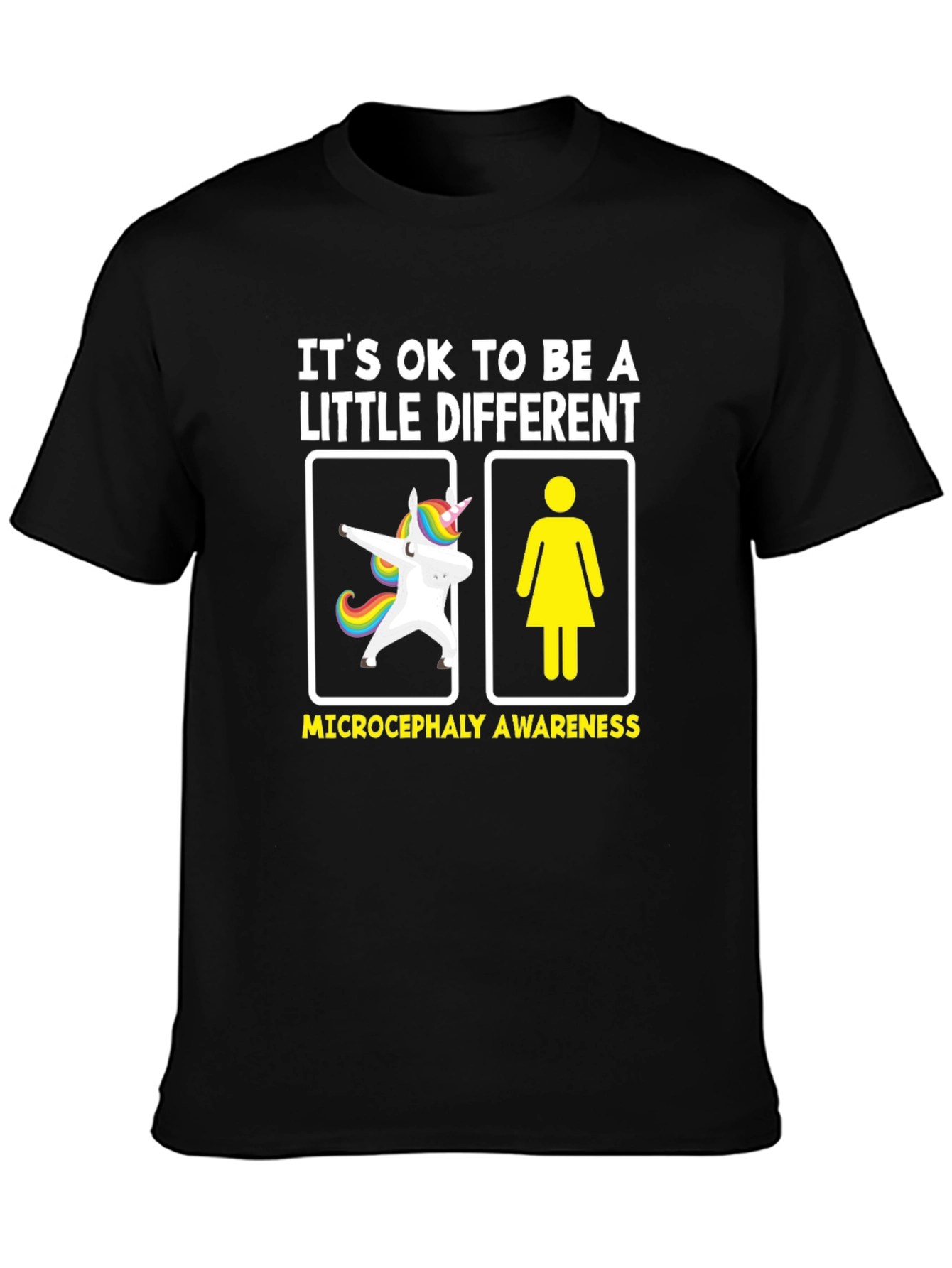 Microcephaly Awareness T-Shirt: Be a Little Different