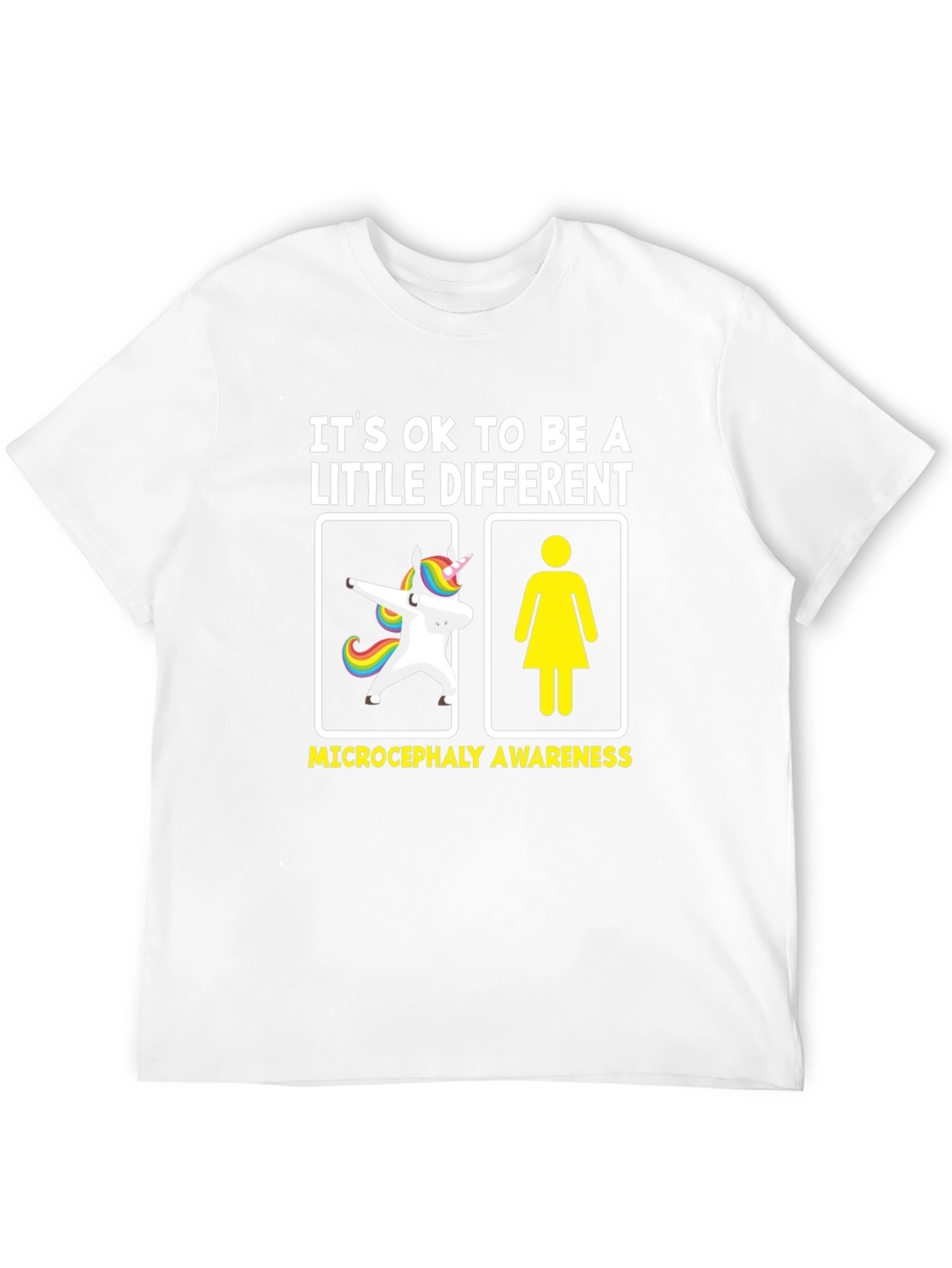 Microcephaly Awareness T-Shirt: Be a Little Different