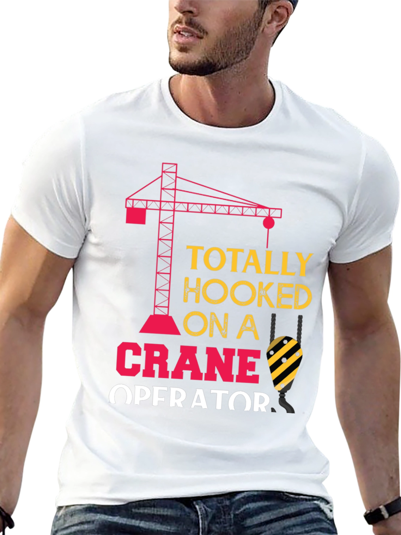 Totally Hooked on a Crane Operator T-Shirt