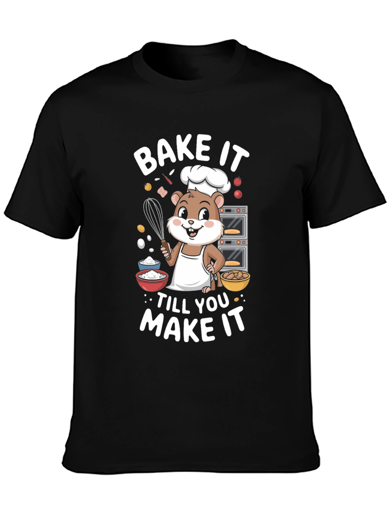 Bake It Till You Make It Graphic Tee