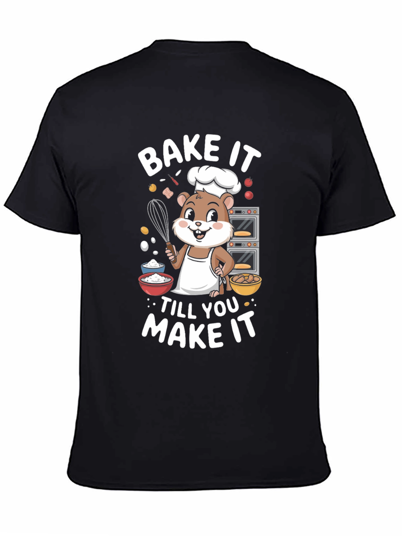 Bake It Till You Make It Graphic Tee