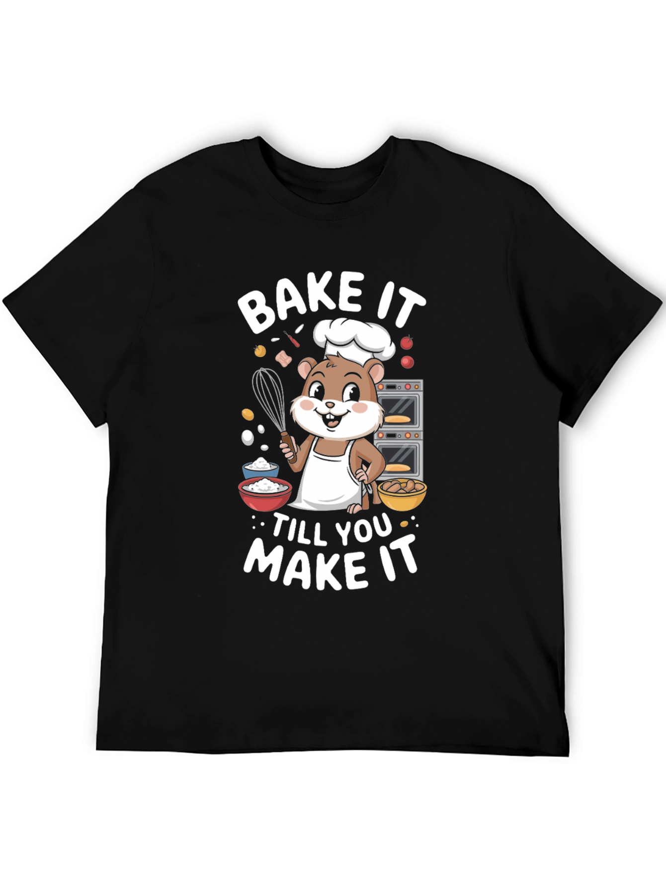 Bake It Till You Make It Graphic Tee