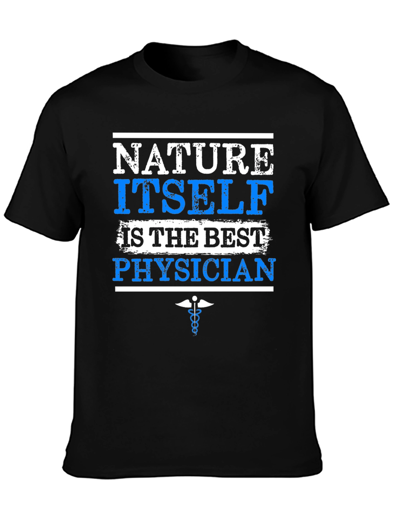 Nature is the Best Physician T-Shirt
