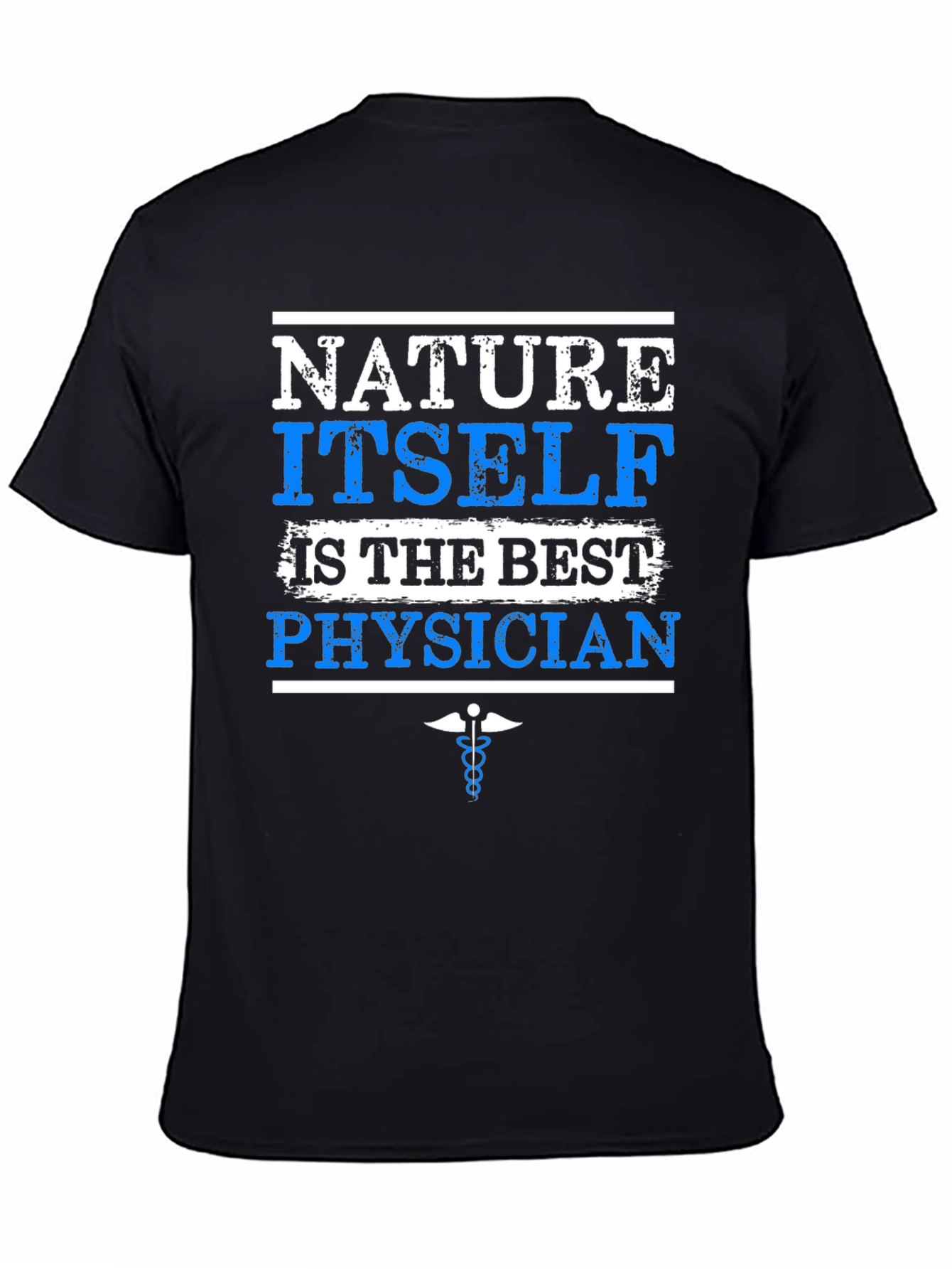 Nature is the Best Physician T-Shirt