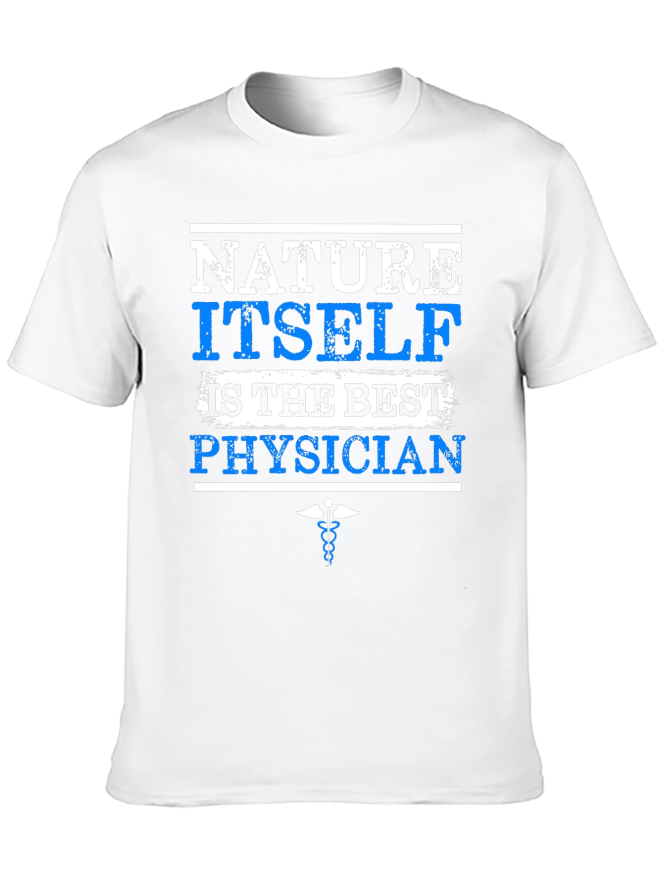 Nature is the Best Physician T-Shirt