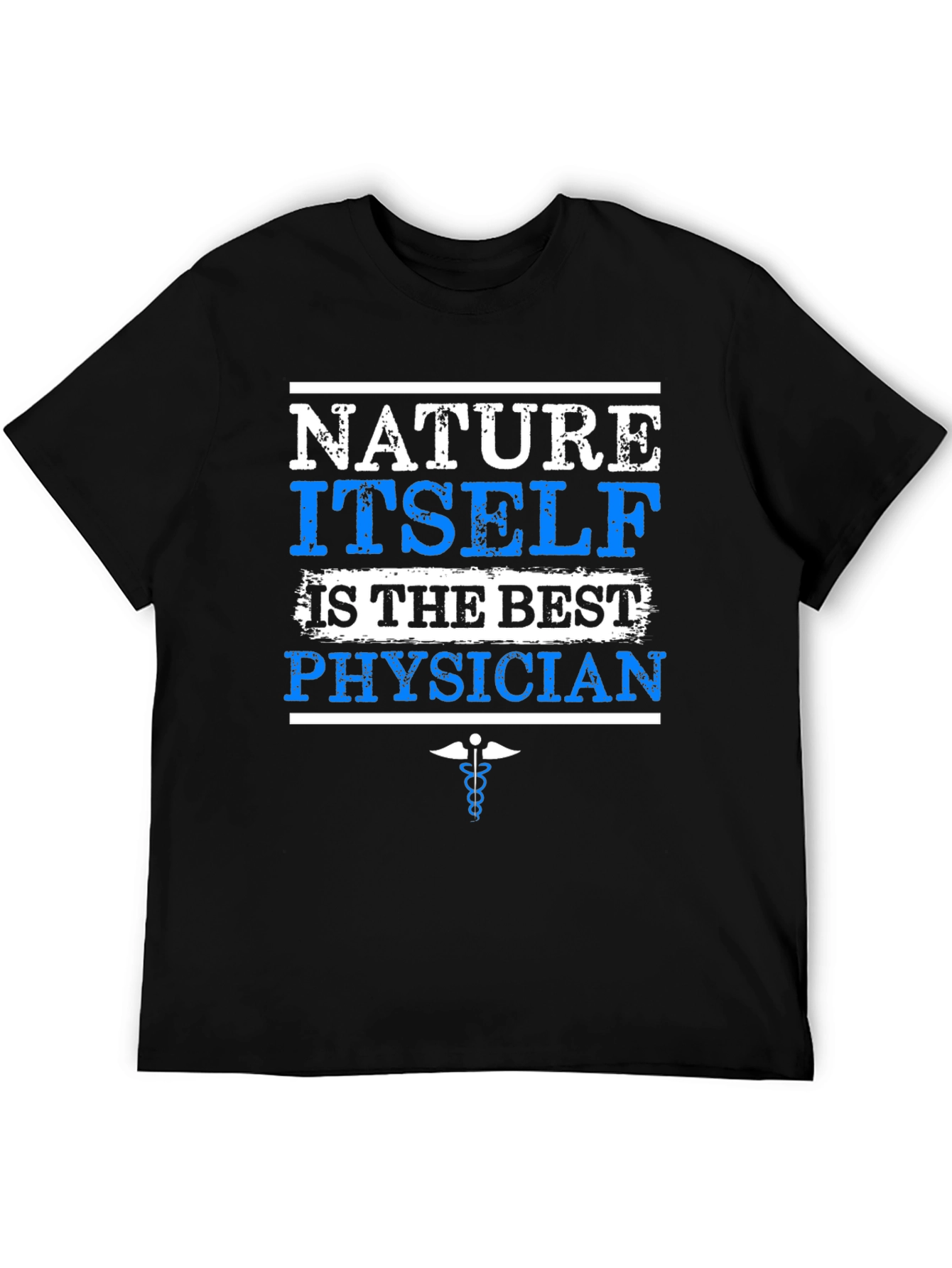 Nature is the Best Physician T-Shirt
