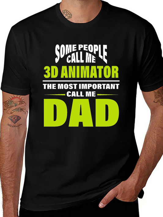 3D Animator Dad T-Shirt - Best Fathers Day Gift