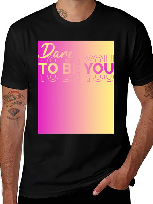 Dare To Be You Graphic Tee - Black Casual T-Shirt